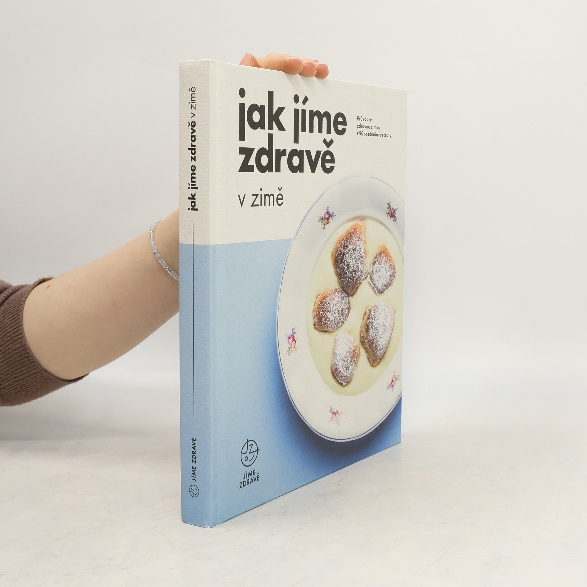 Kolektiv autorů Jak jíme zdravě v zimě