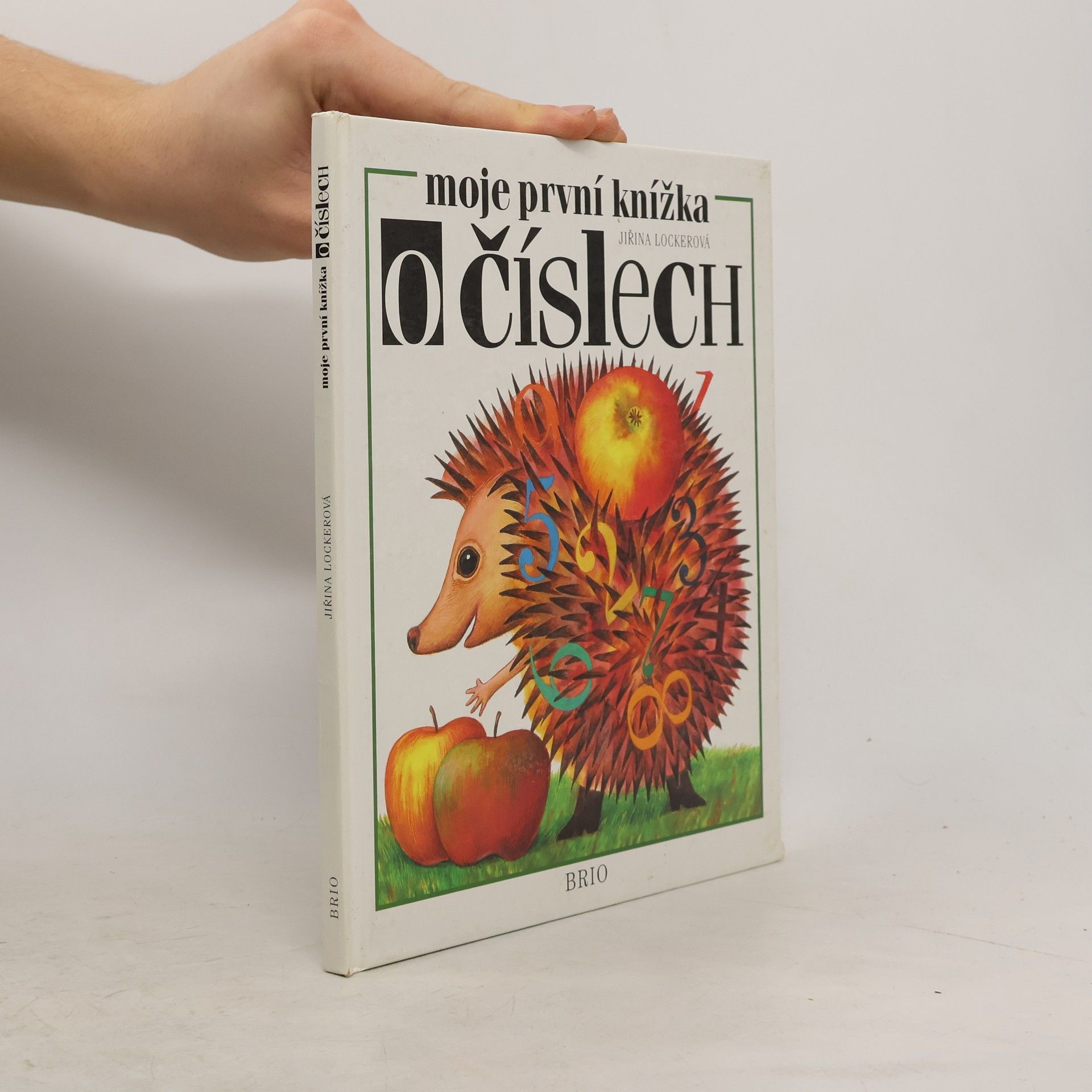 Jiřina Lockerová Moje první knížka o číslech