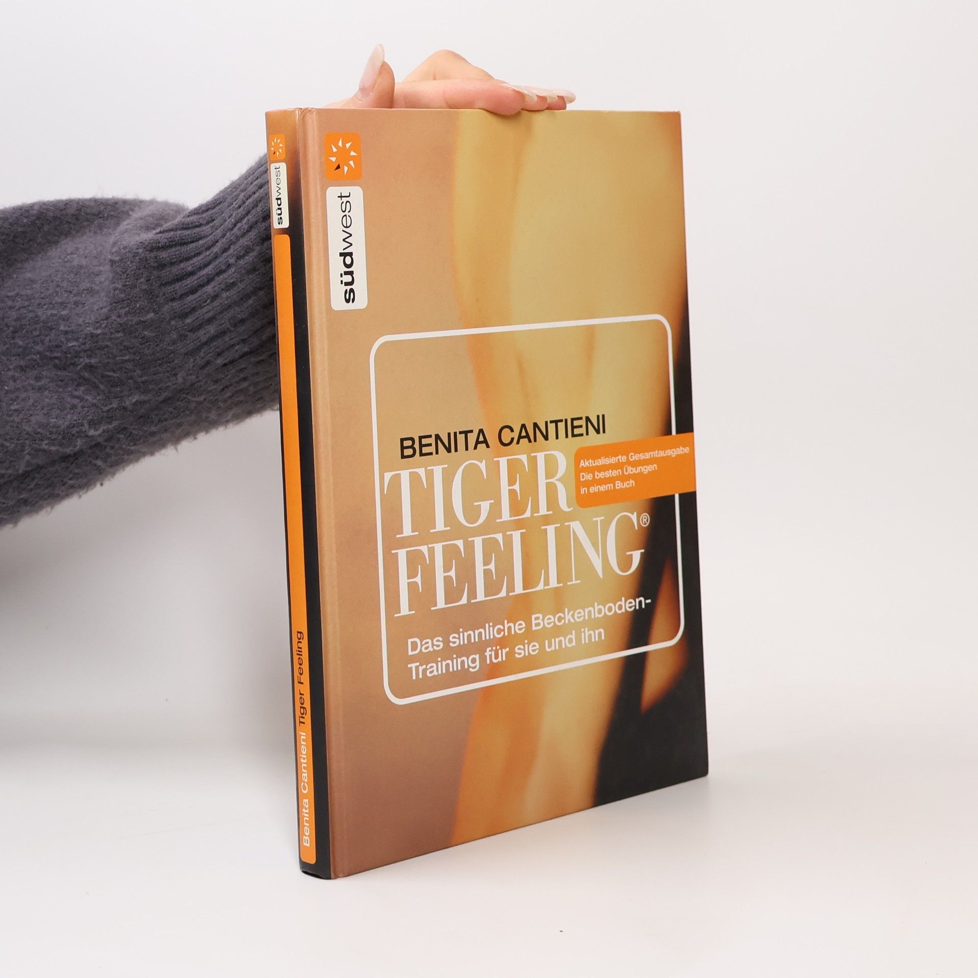Benita Cantieni Tiger-Feeling. Das sinnliche Beckenboden-Training für sie und ihn