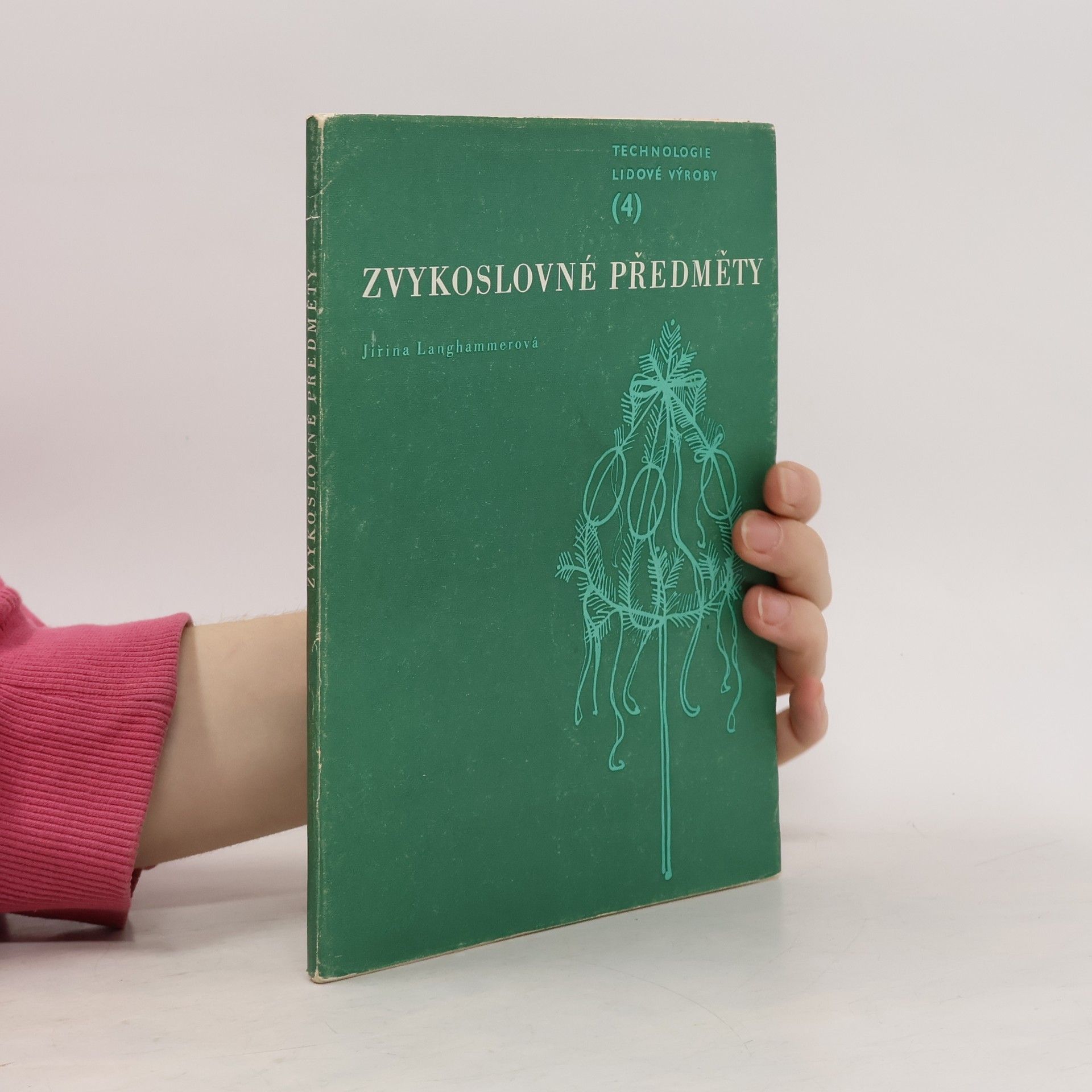 Jiřina Langhammerová Zvykoslovné předměty