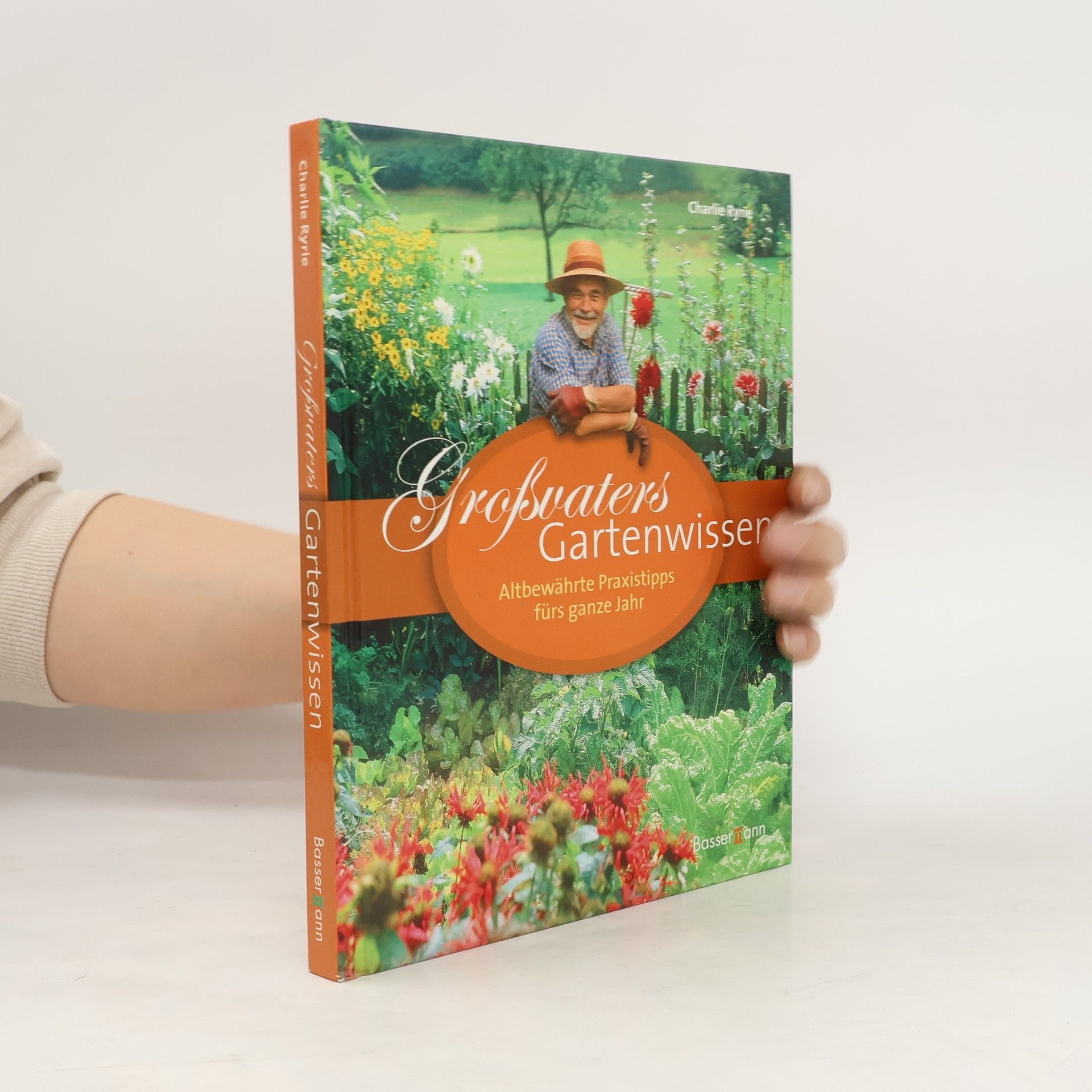 Charlie Ryrie Großvaters Gartenwissen