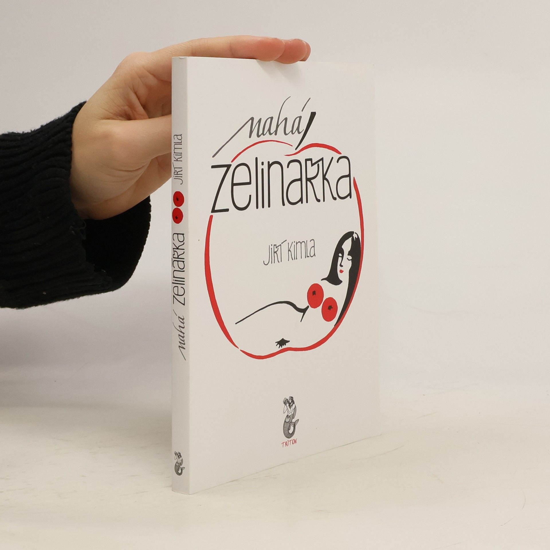 Jiří Kimla Nahá zelinářka