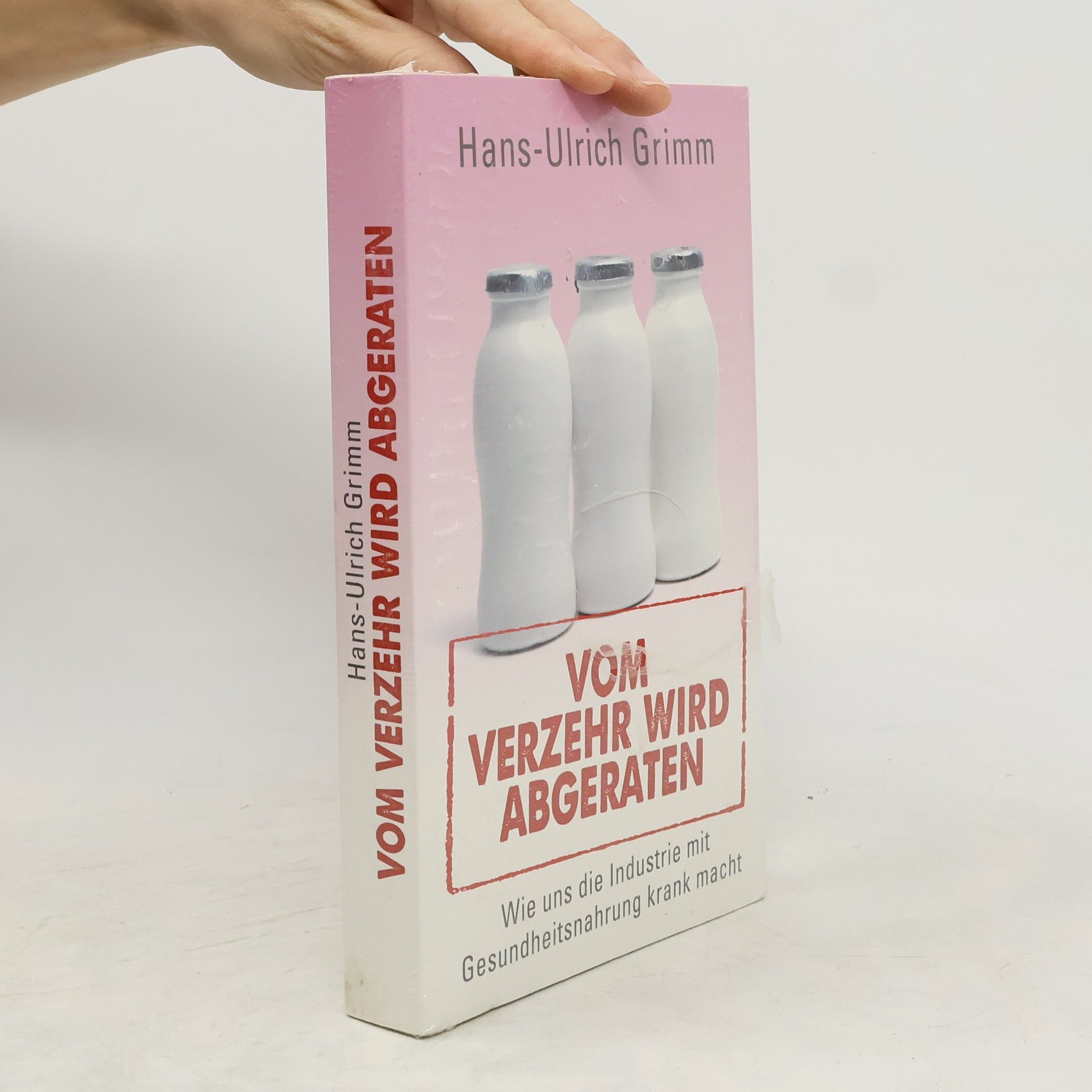 Hans Ulrich Grimm Vom Verzehr wird Abgeraten