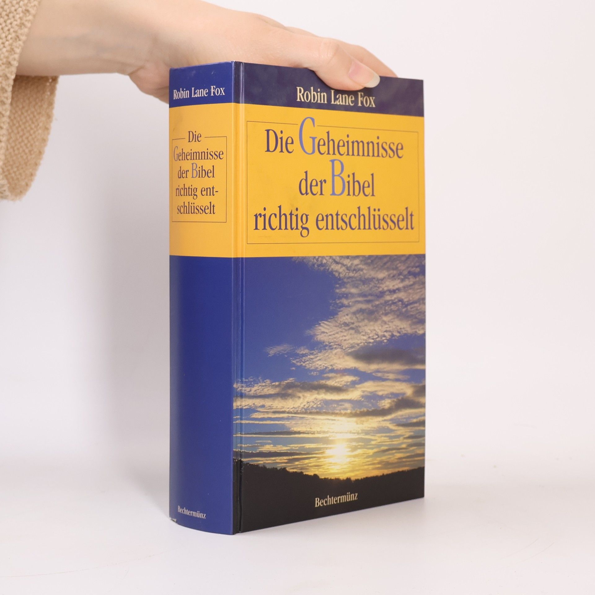 Robin Lane Fox Die Geheimnisse der Bibel richtig entschlüsselt