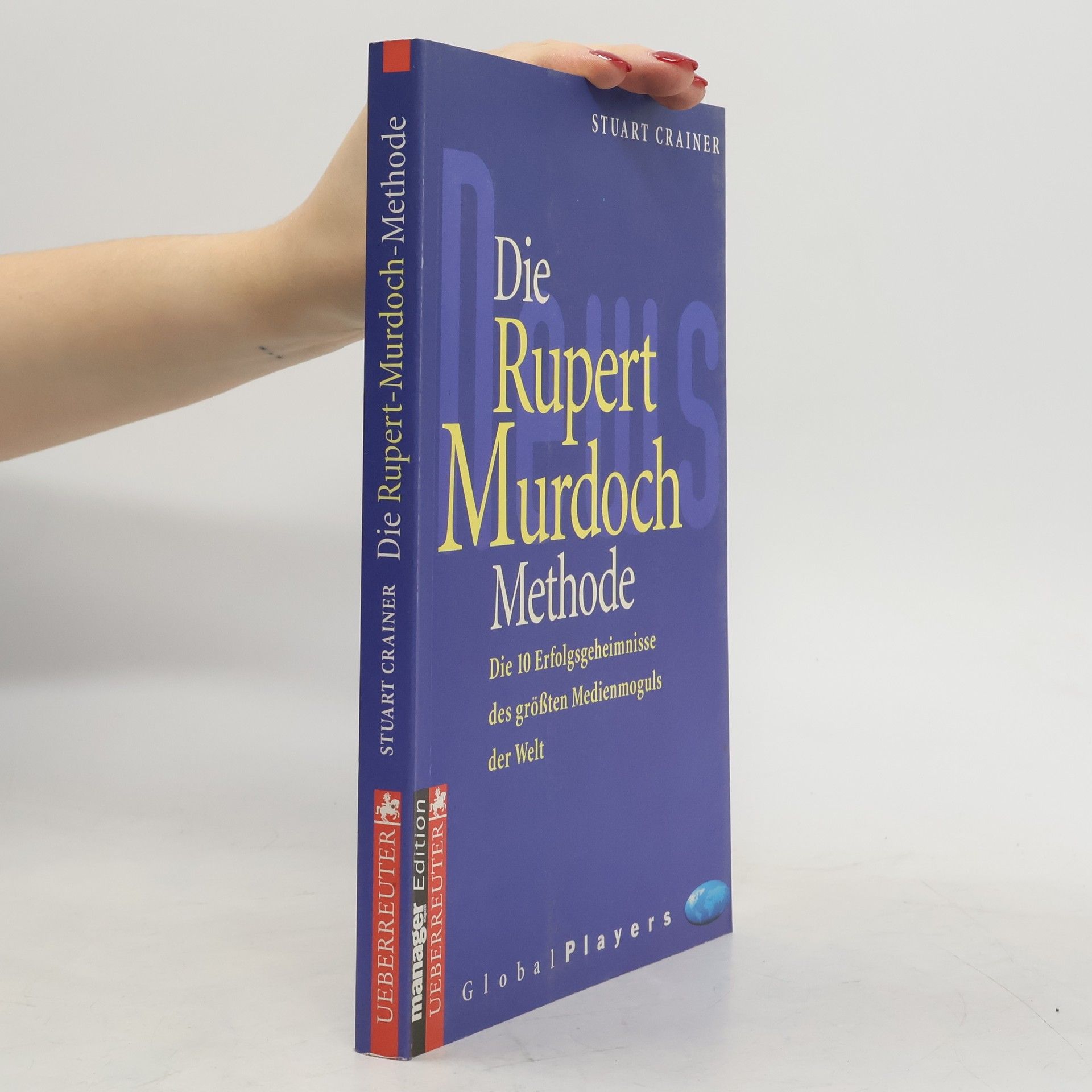 Stuart Crainer Die Rupert-Murdoch-Methode