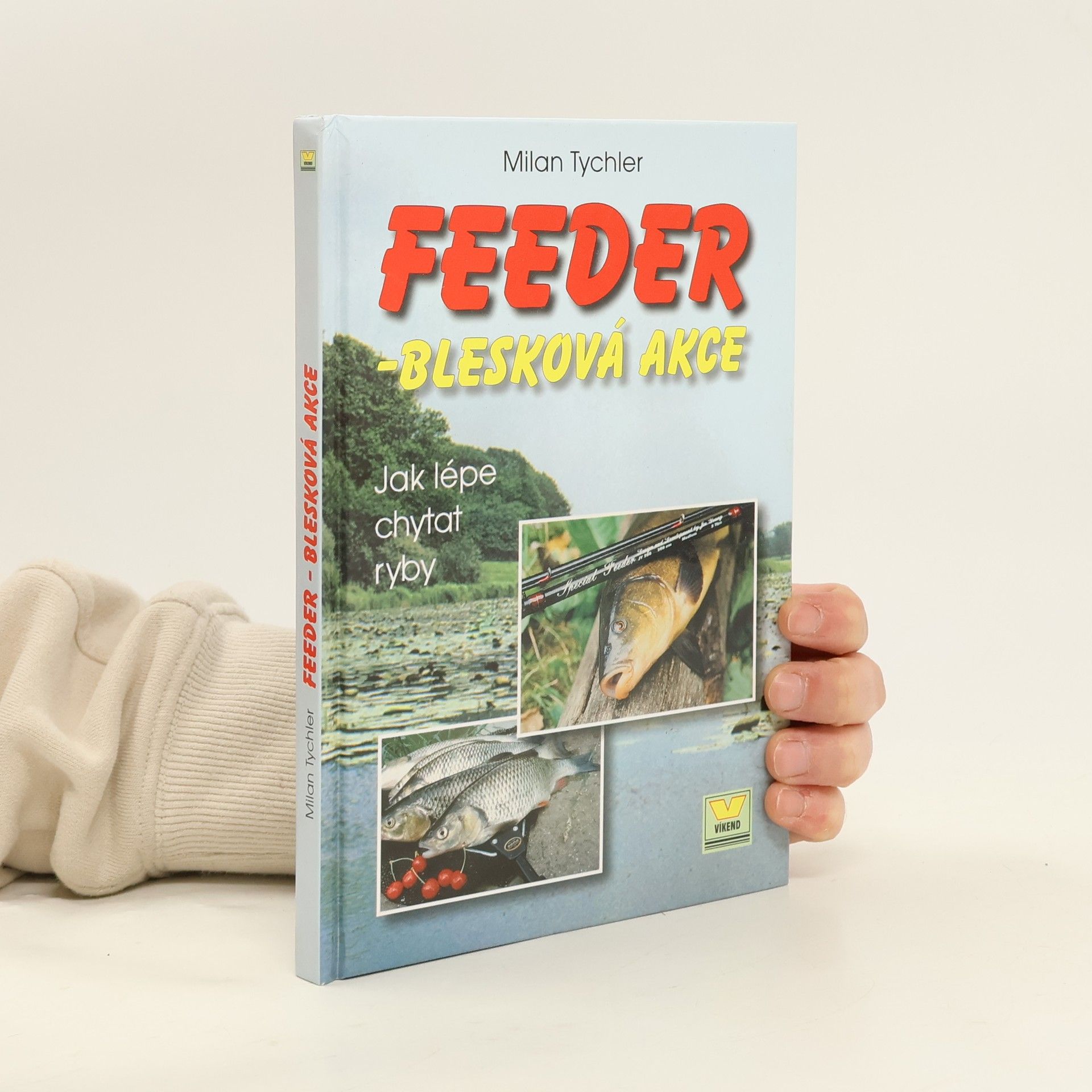 Milan Tychler Feeder. Blesková akce. Jak lépe chytat ryby