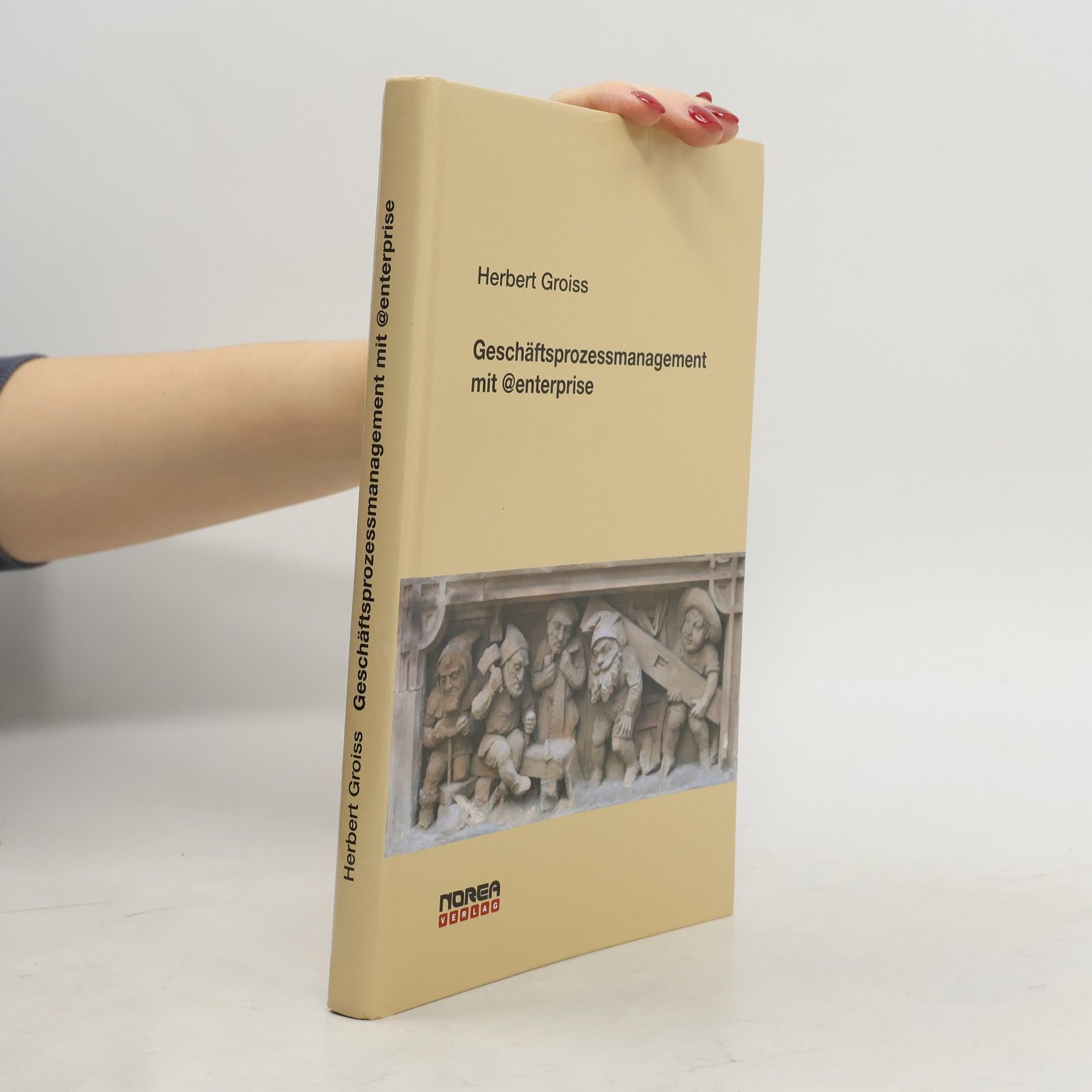 Herbert Groiss Geschäftsprozessmanagement mit @enterprise