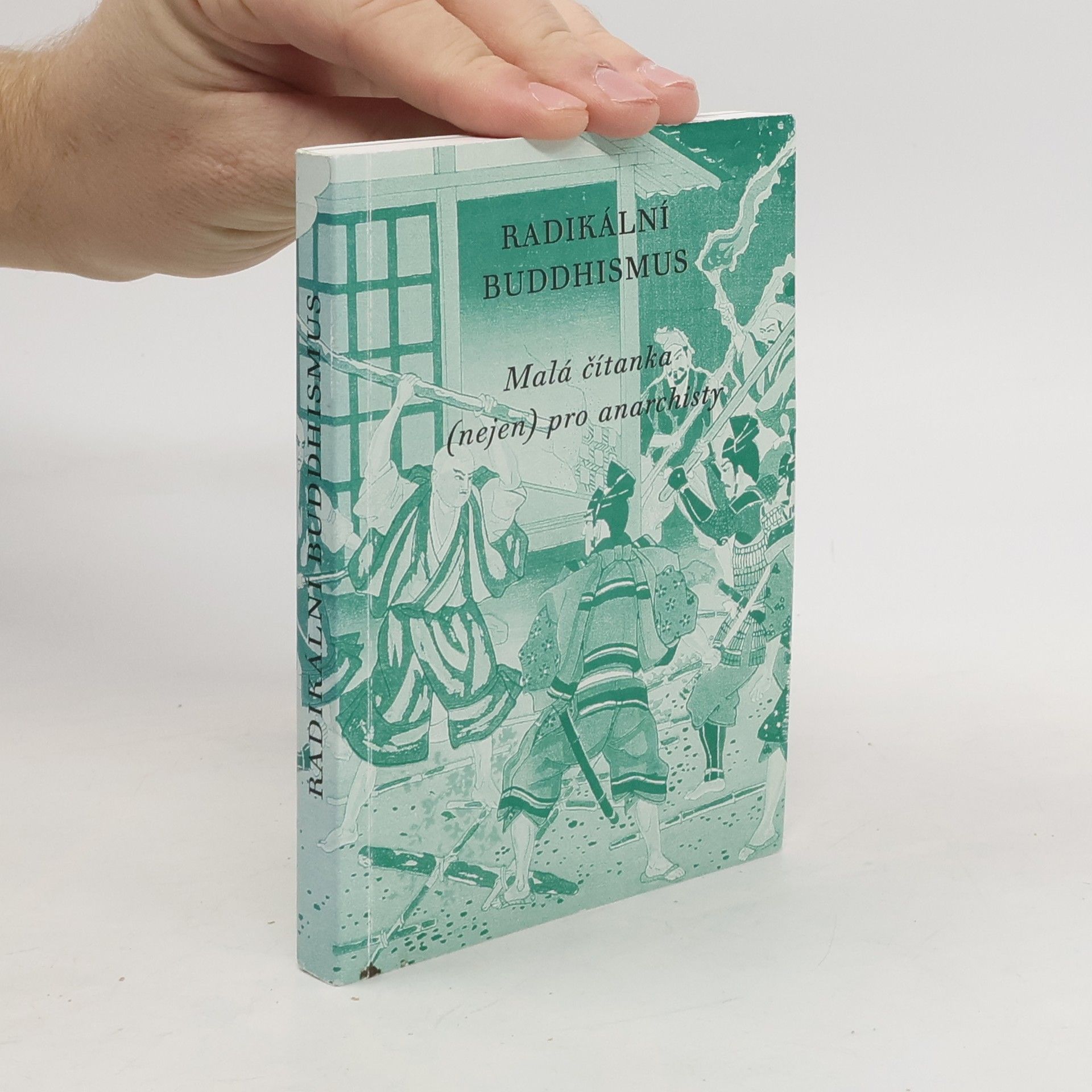 Max Ščur Radikální buddhismus – malá čítanka (nejen) pro anarchisty