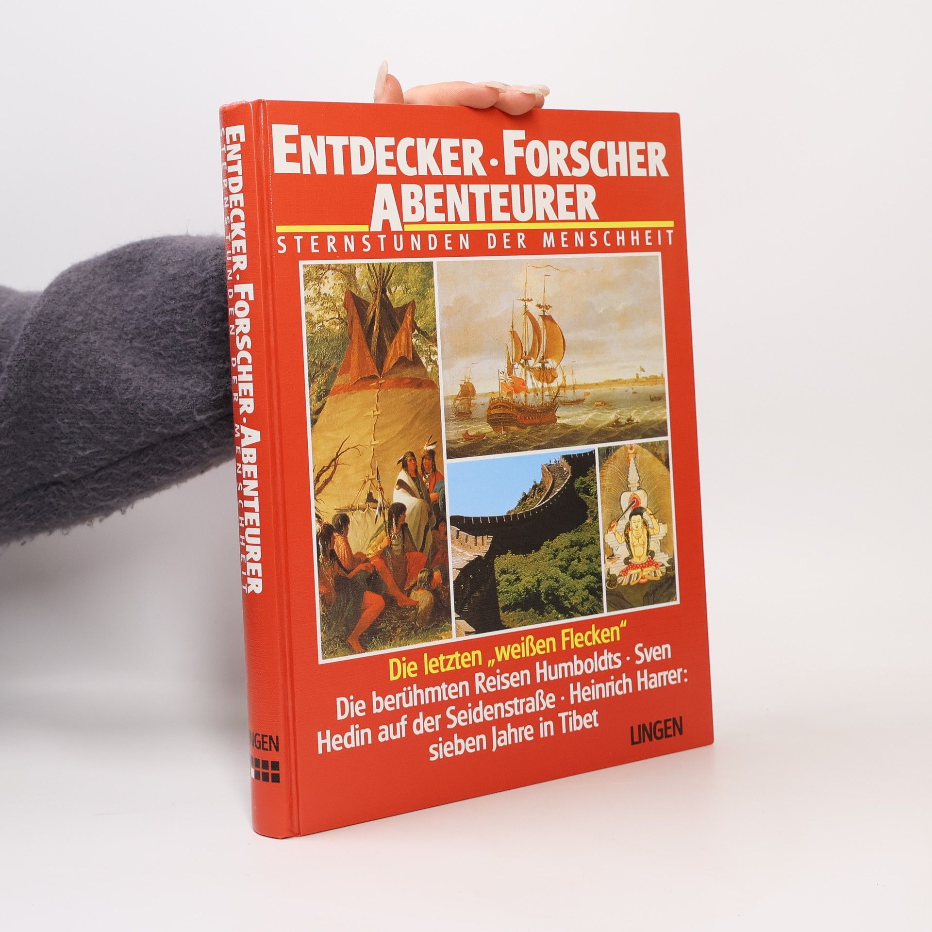 Various authors Entdecker Forscher Abenteurer: Die letzten "weissen Flecken"