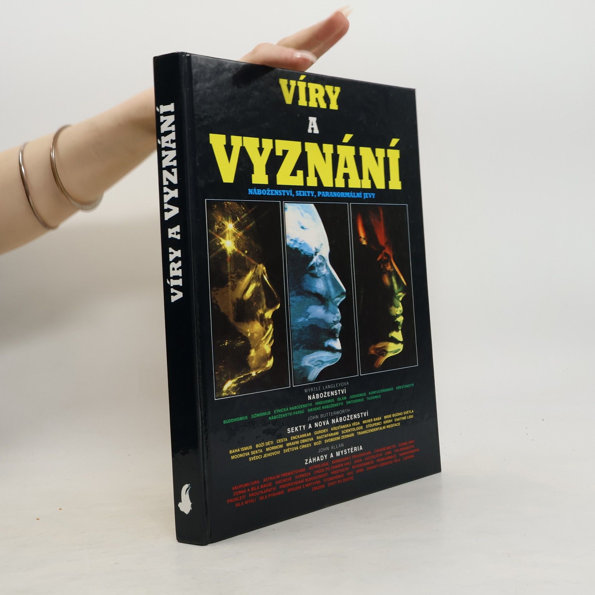 Víry a vyznání : náboženství, sekty, paranormální jevy
