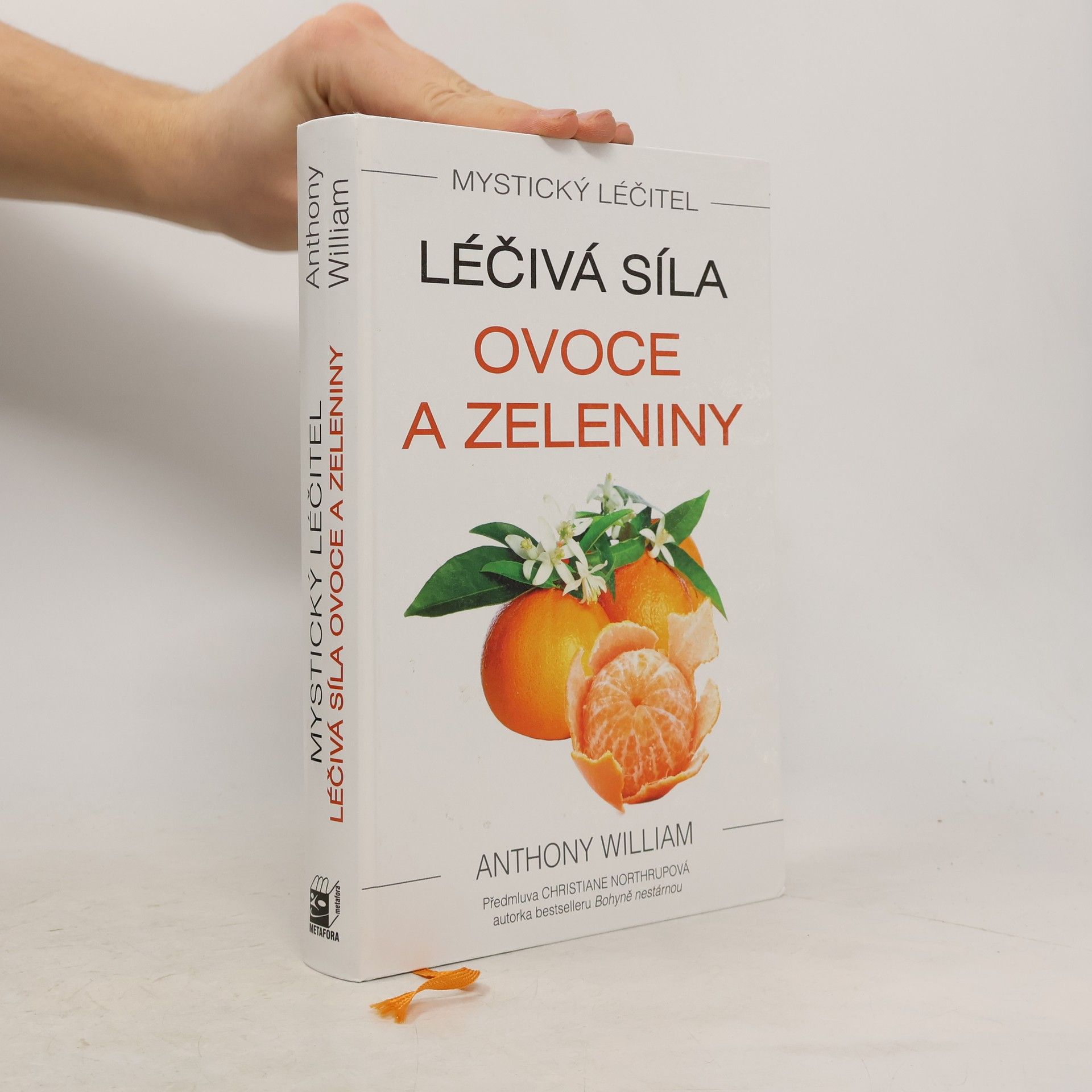 Anthony William Léčivá síla ovoce a zeleniny