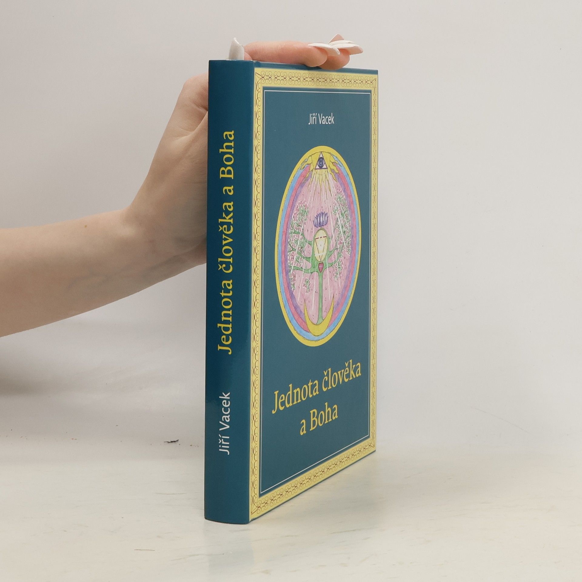 Jiří Vacek Jednota člověka a Boha