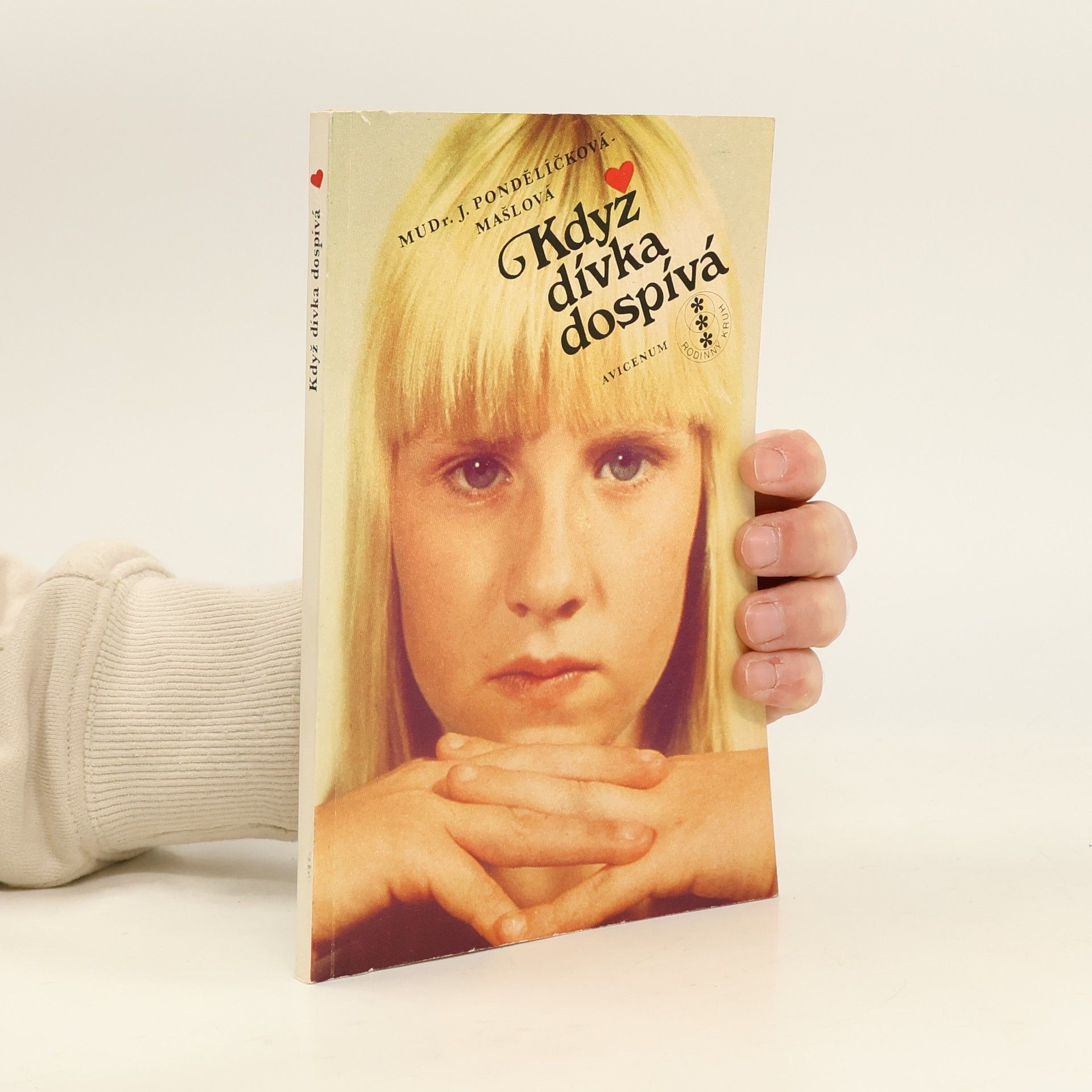 Pondělíčková Jaroslava Když dívka dospívá