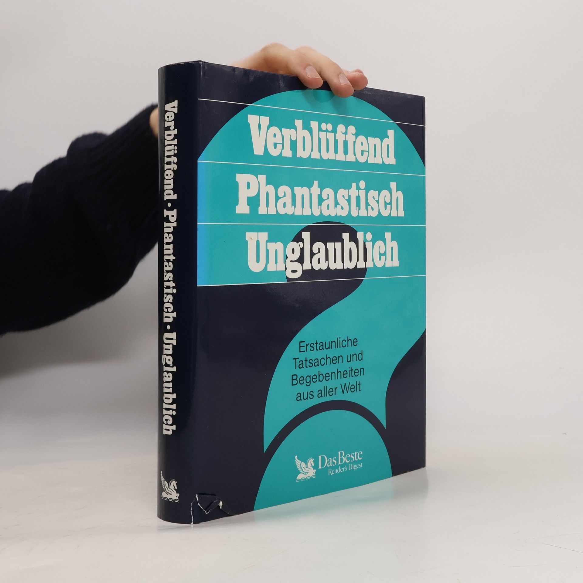 Autorenkollektiv Verblüffend. Phantastisch. Unglaubich