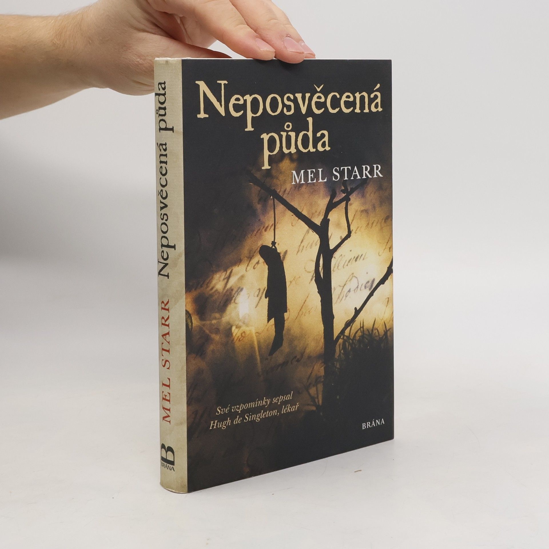 Melvin R. Starr Neposvěcená půda