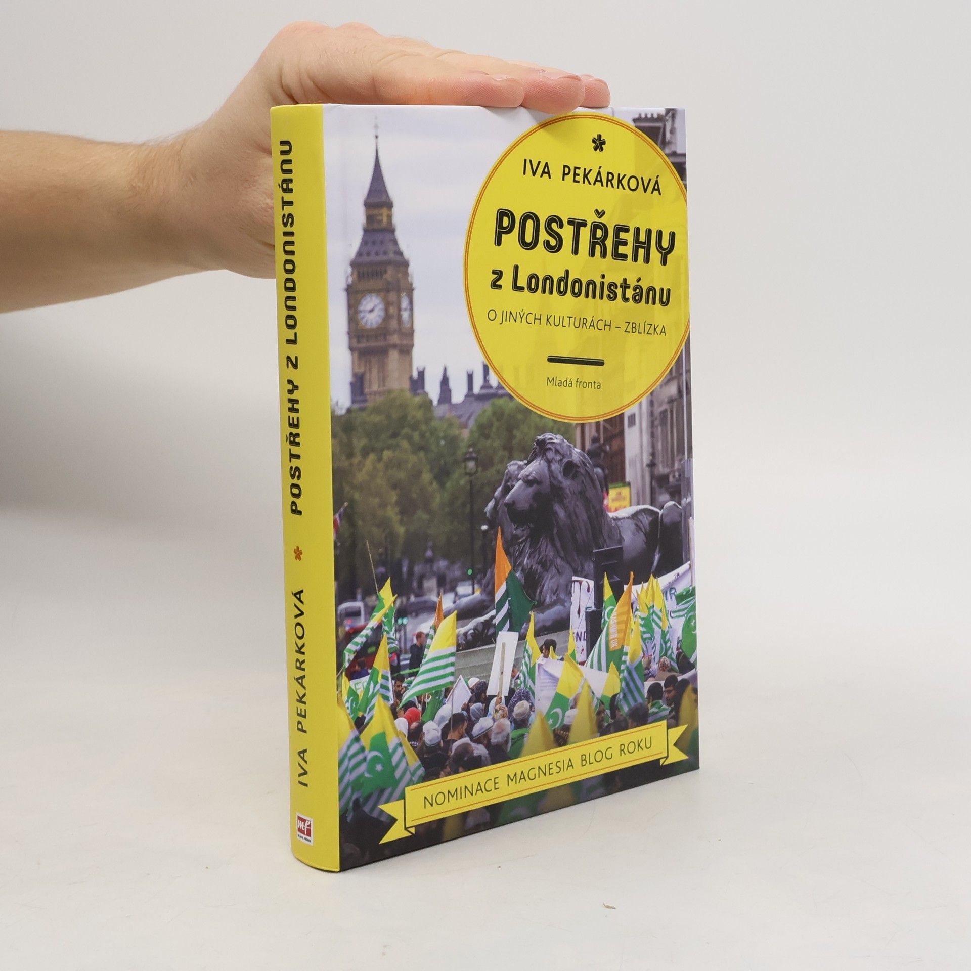 Iva Pekárková Postřehy z Londonistánu