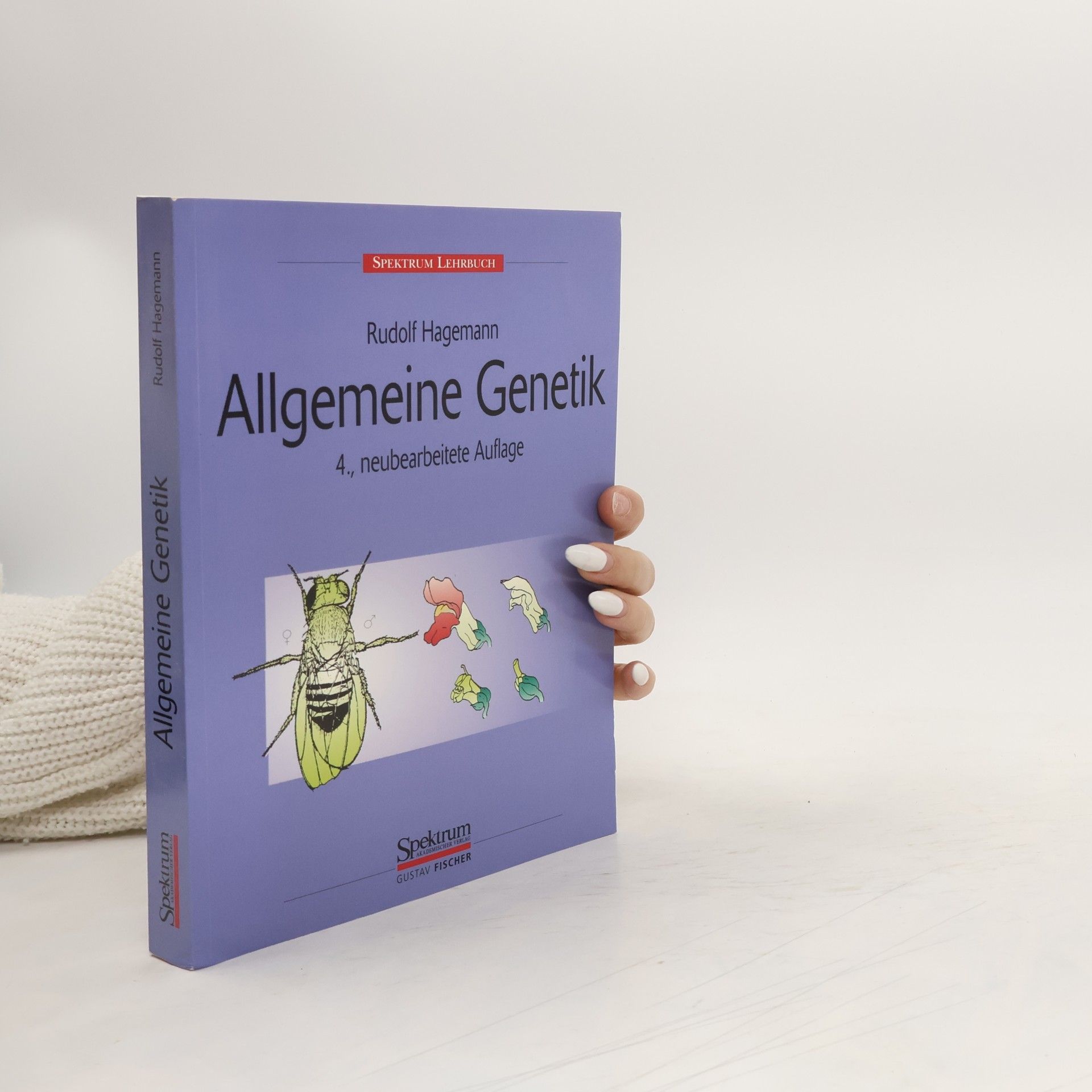 Rudolf Hagemann Allgemeine Genetik: 4., neubearbeitete Auflage