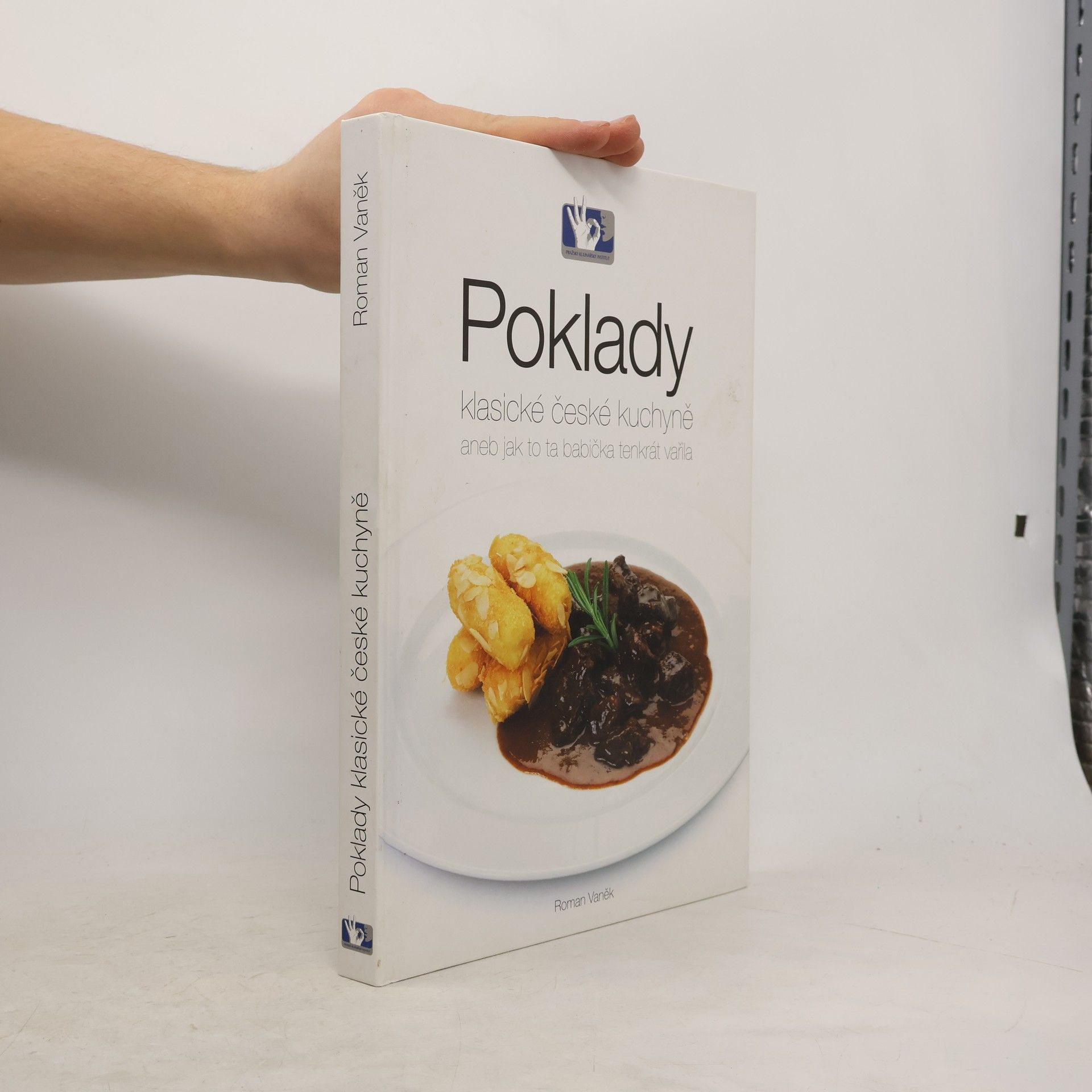 Poklady klasické české kuchyně, aneb, Jak to ta babička tenkrát vařila