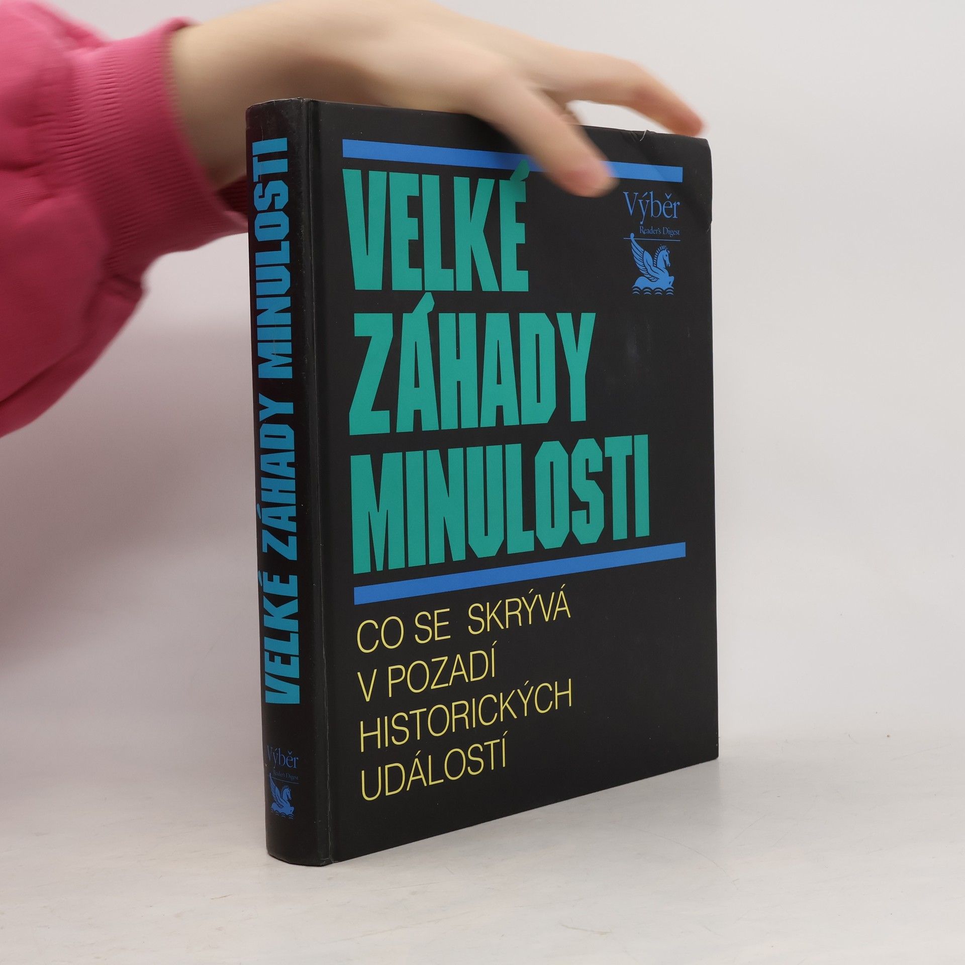 Michael Strank Velké záhady minulosti. Co se skrývá v pozadí historických událostí