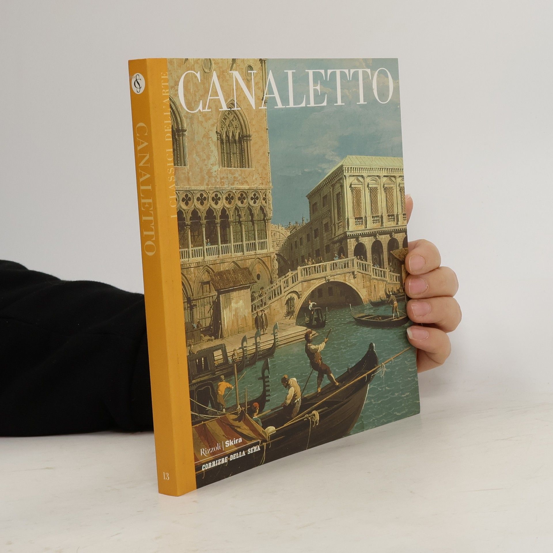 AA.VV. I classici dell'arte 13. Canaletto