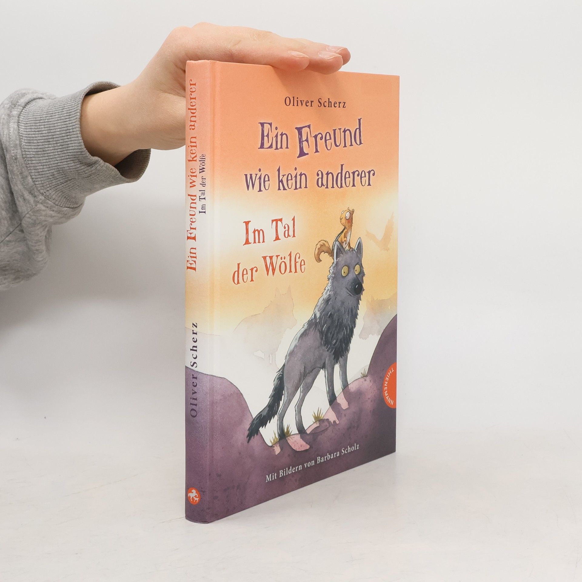 Oliver Scherz Ein Freund wie kein anderer - im Tal der Wölfe