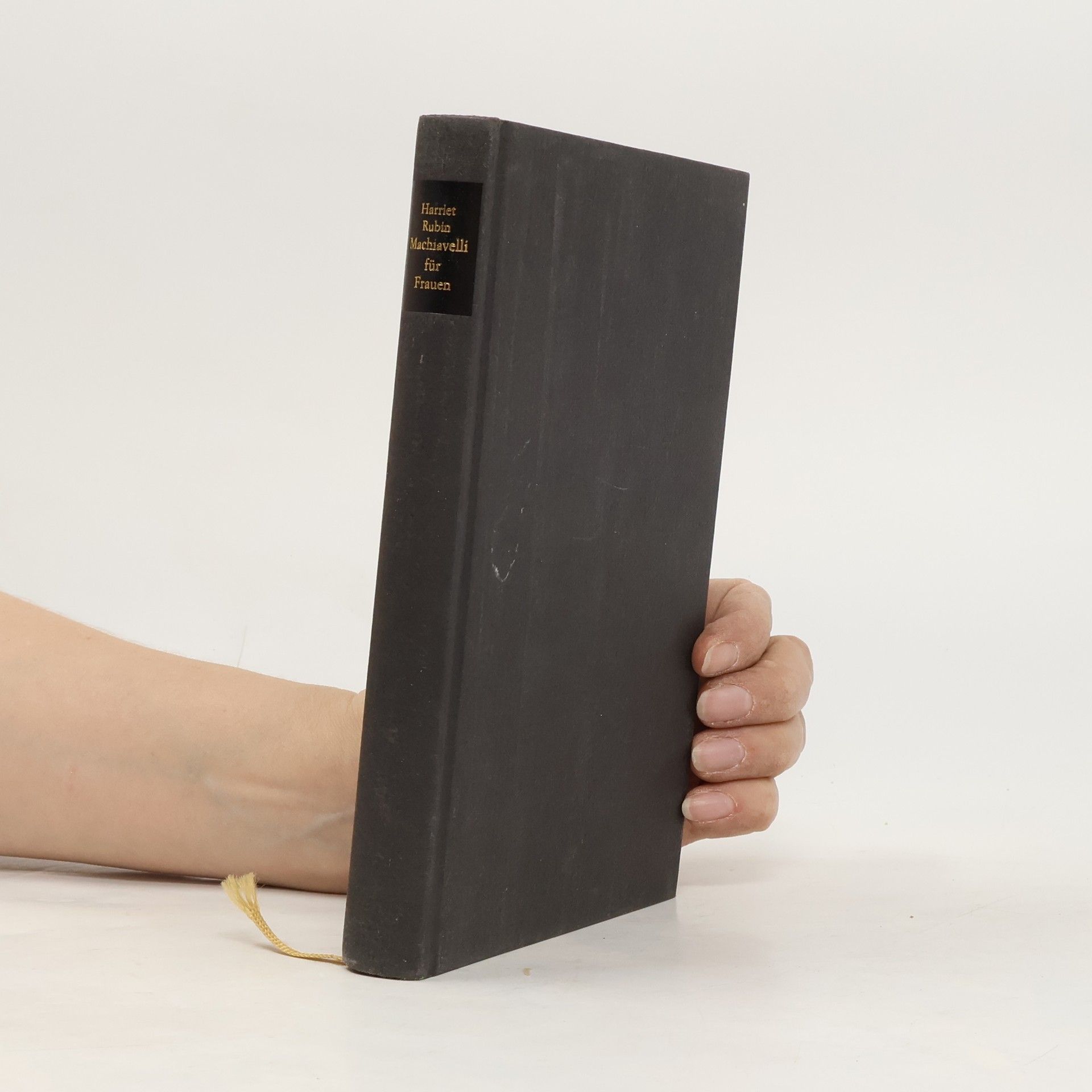 Harriet Rubin Machiavelli für Frauen