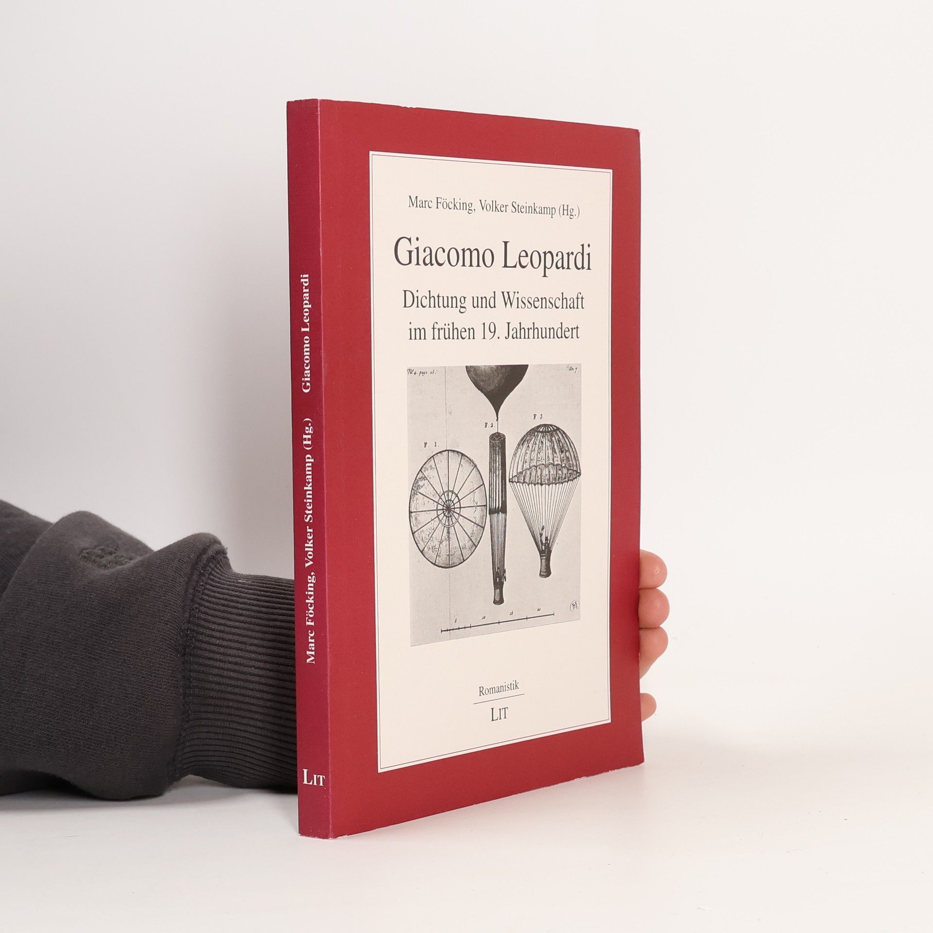 Giacomo Leopardi. Dichtung und Wissenschaft im frühen 19. Jahrhundert
