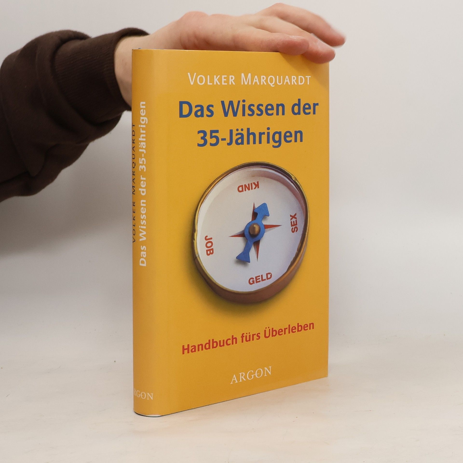 Volker Marquardt Das Wissen der 35-Jährigen