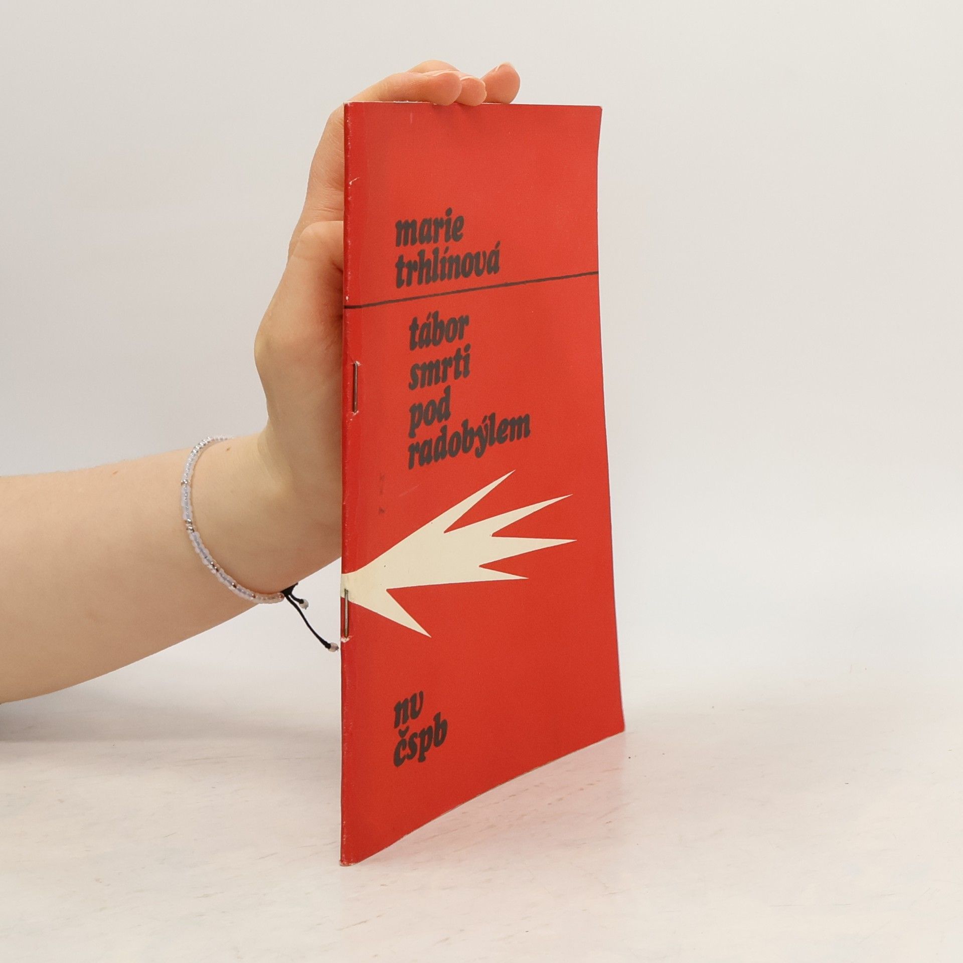 Miroslav Maršálek Tábor smrti pod Radobýlem