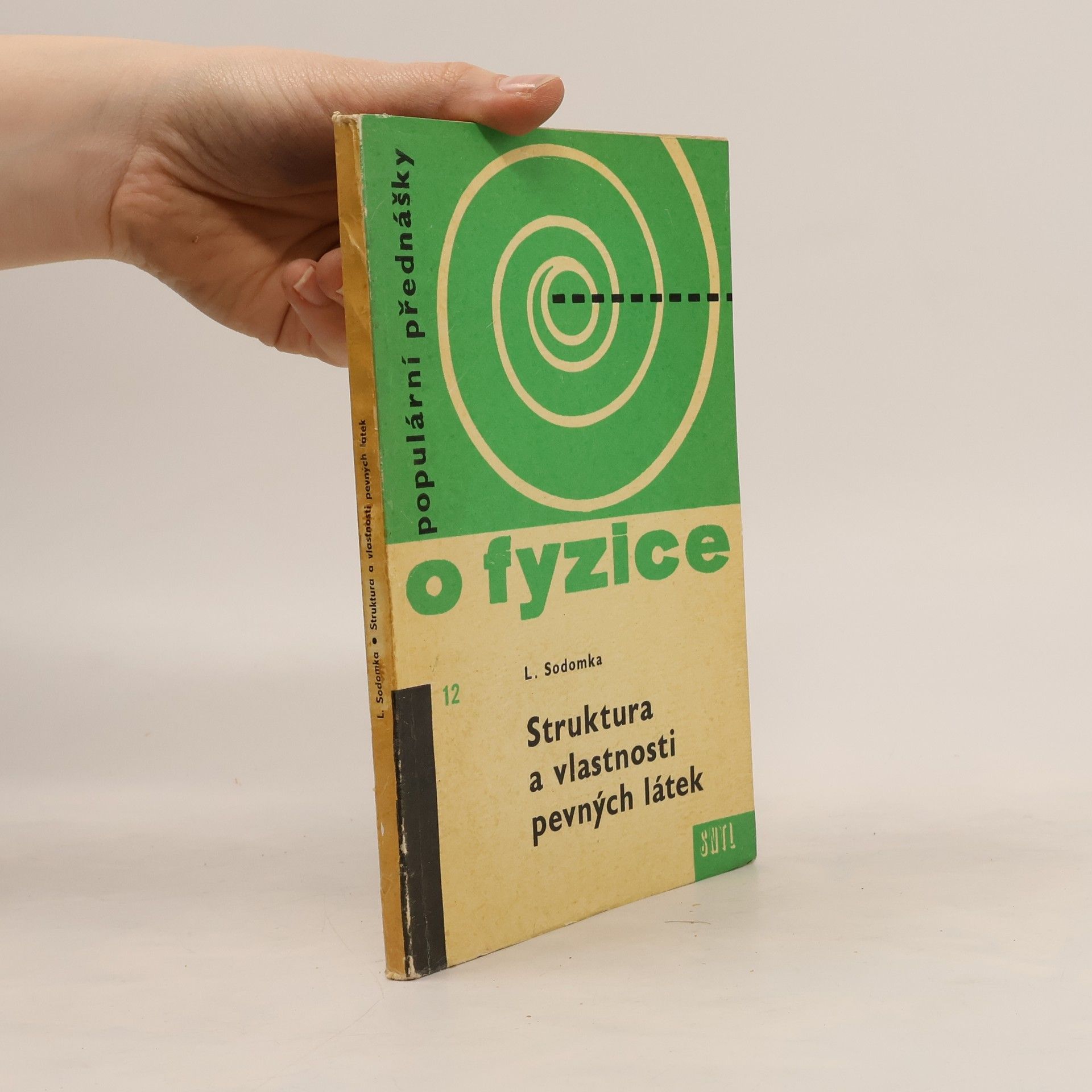 Lubomír Sodomka Struktura a vlastnosti pevných látek