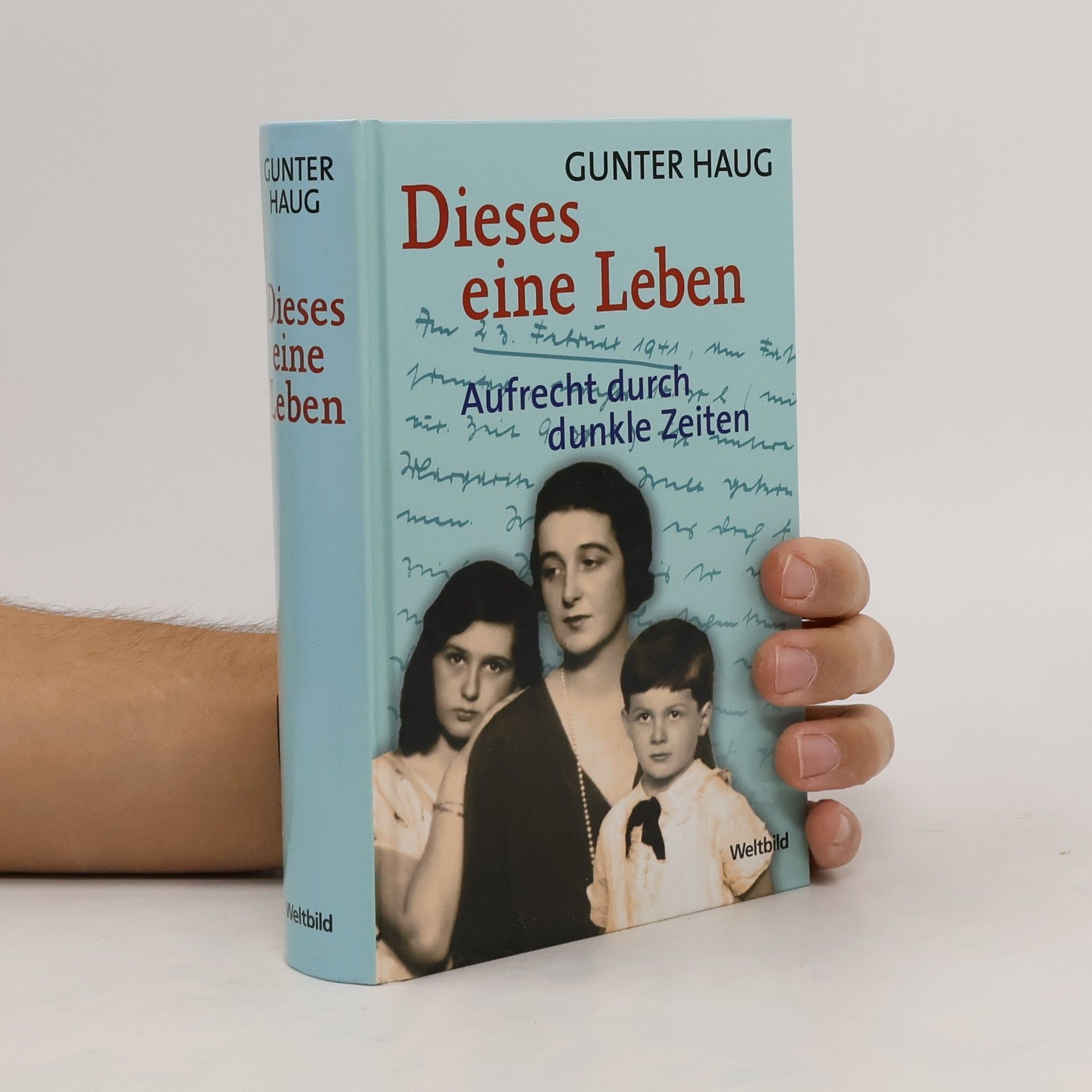 Gunter Haug Dieses eine Leben