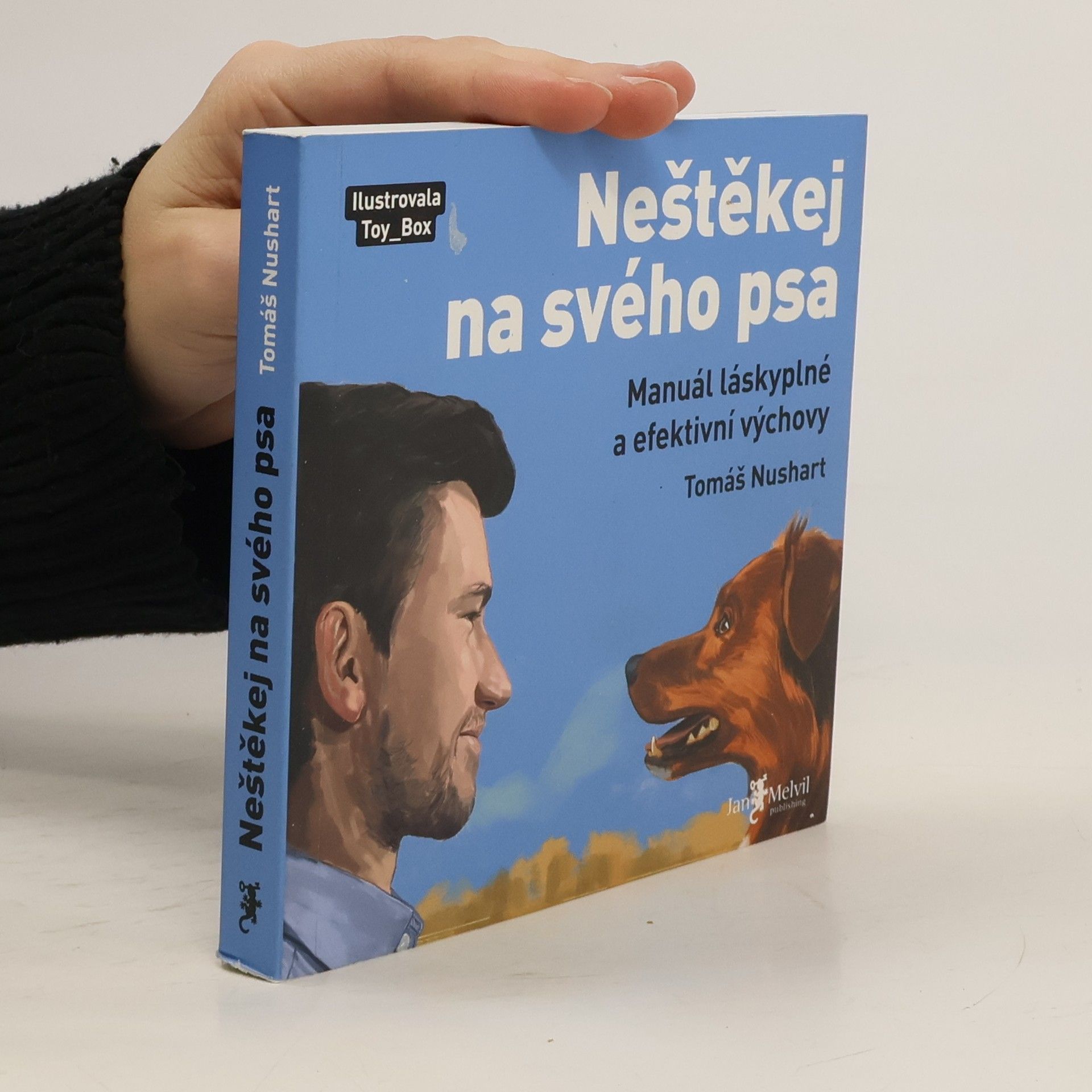 Neštěkej na svého psa