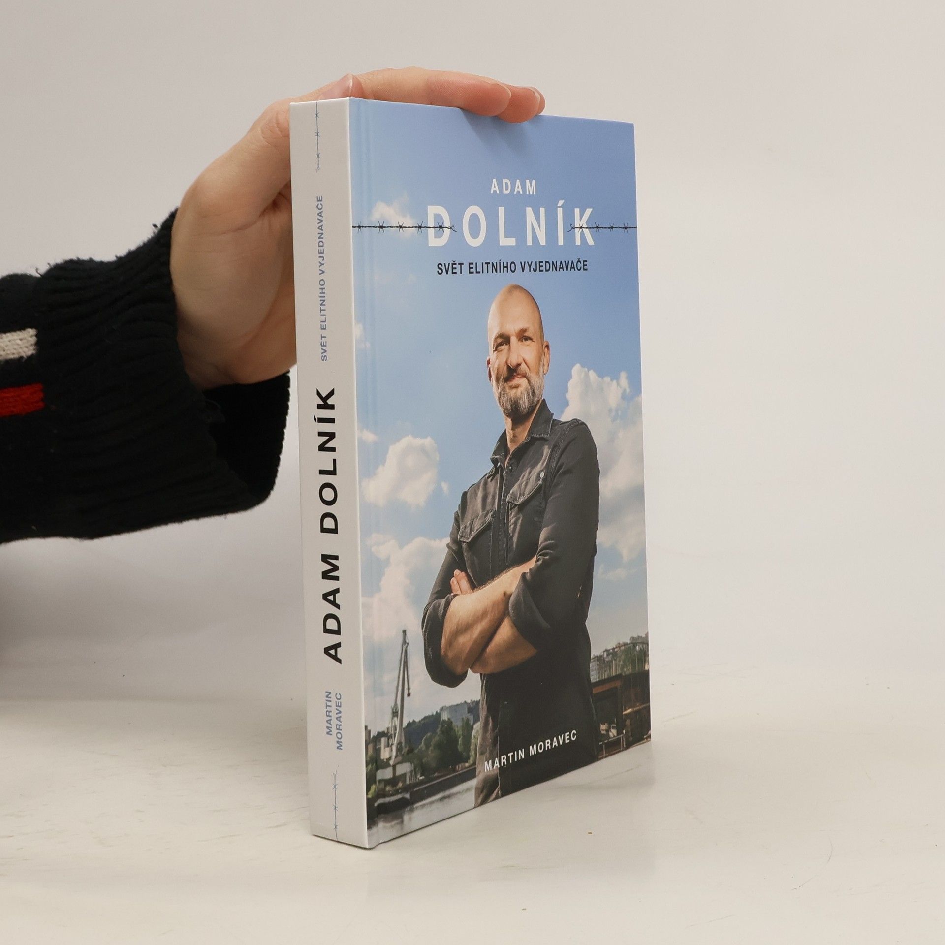 Martin Moravec Adam Dolník. Svět elitního vyjednavače