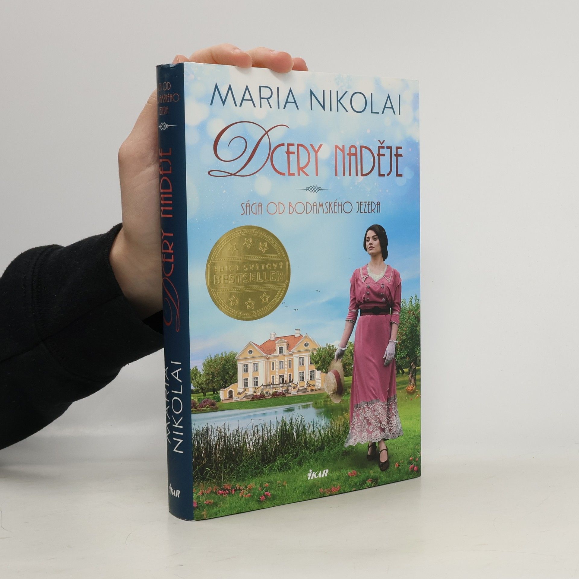 Maria Nikolai Sága od Bodamského jezera. Dcery naděje