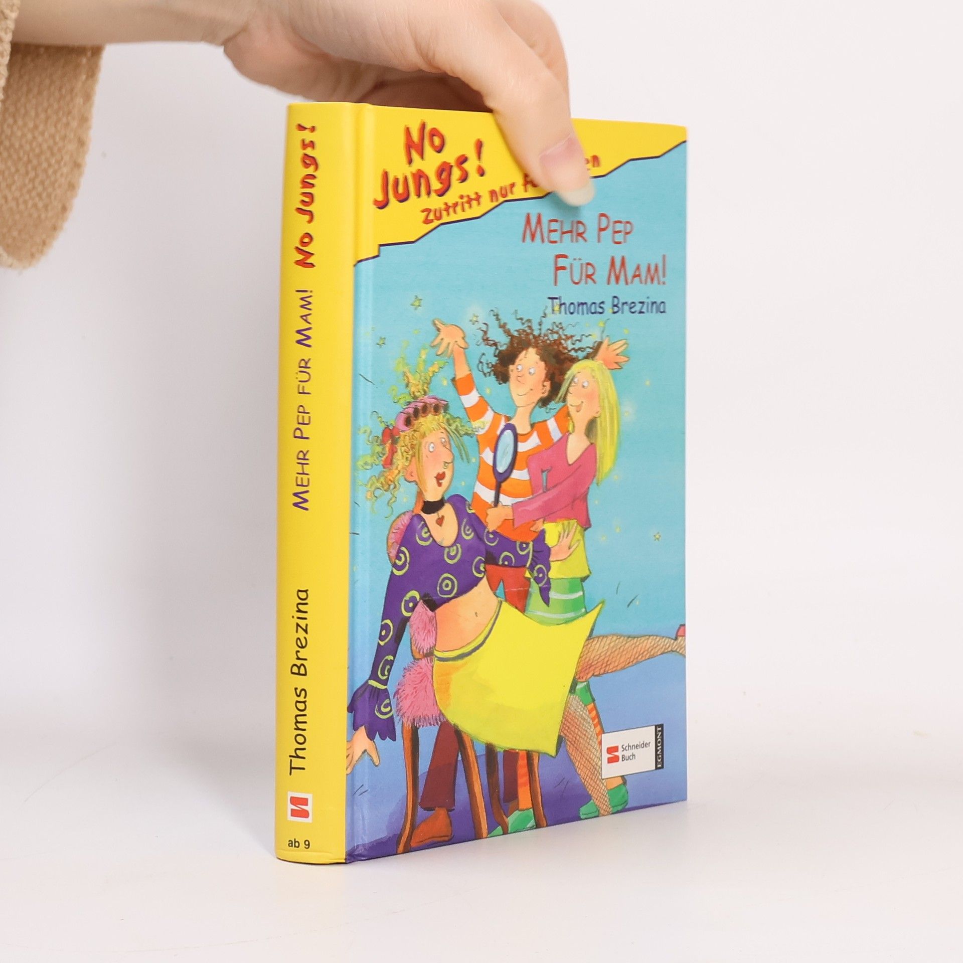 Thomas Brezina No Jungs! - Zutritt nur für Hexen. Mehr Pep für Mam!