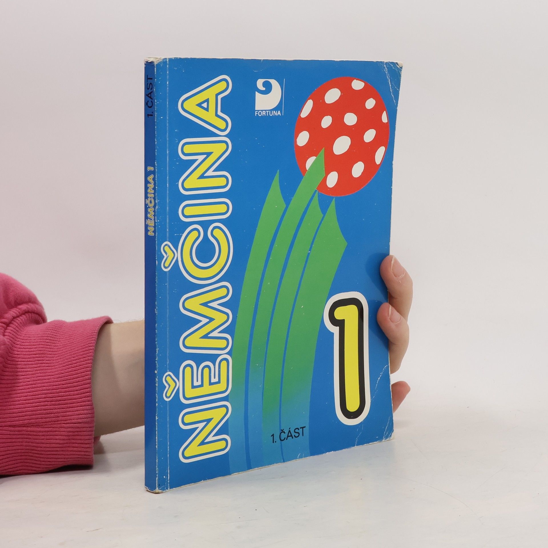 Marie Maroušková Němčina 1 pro základní školy. Část 1