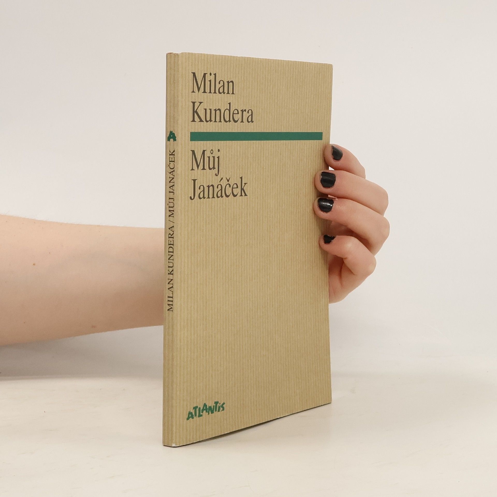 Milan Kundera Můj Janáček