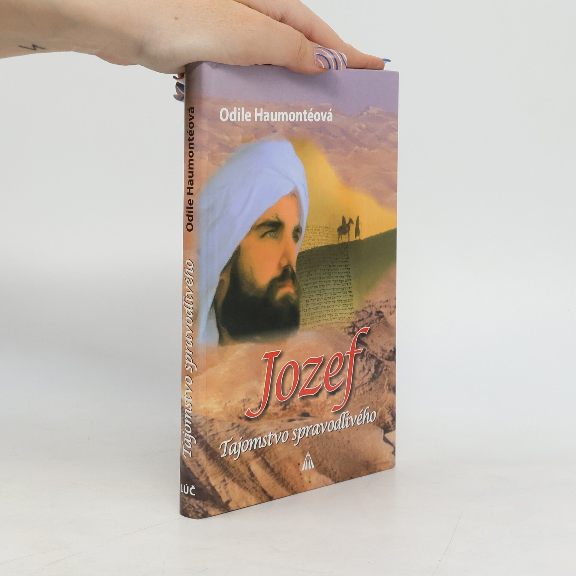 Odile Haumonté Jozef. Tajomstvo spravodlivého