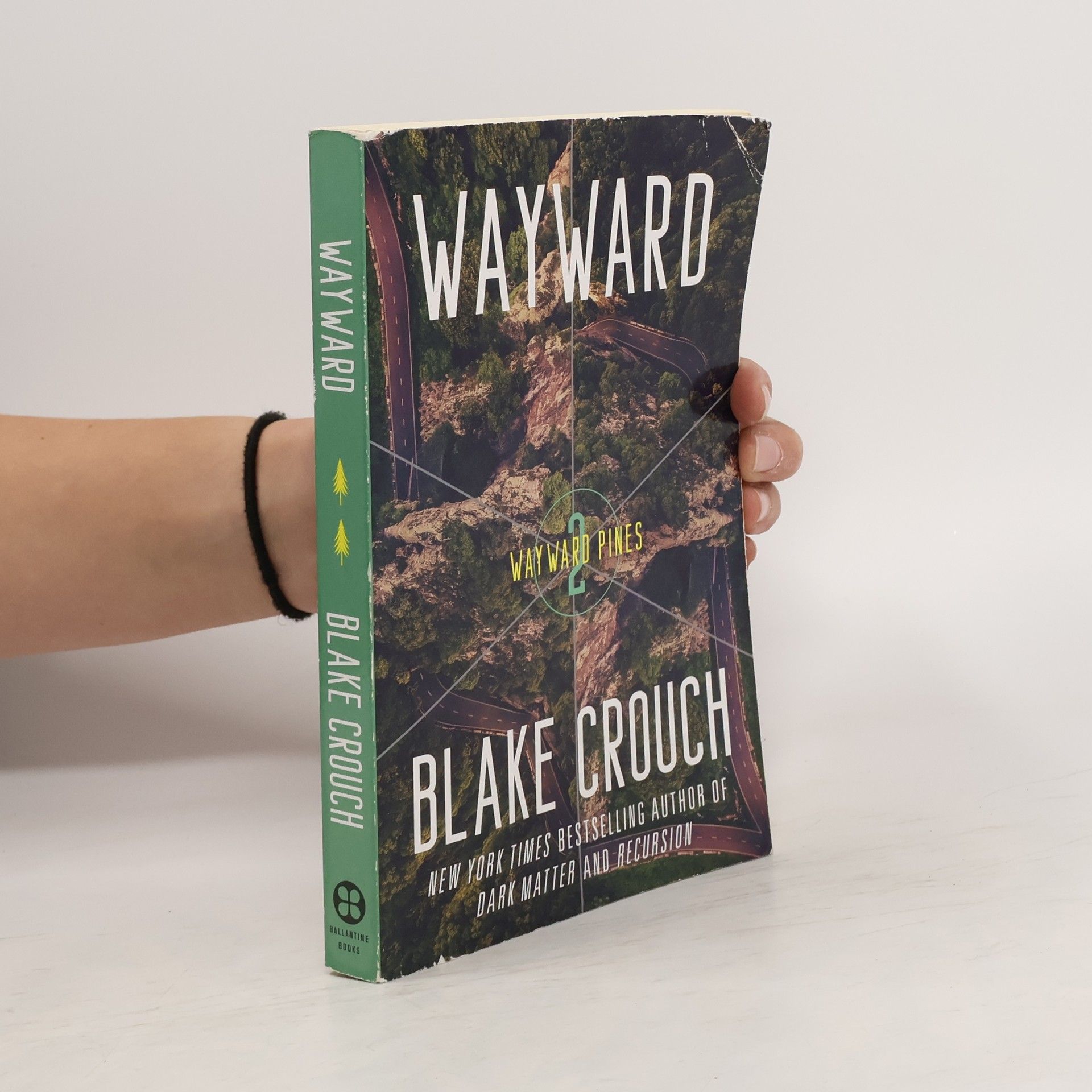 Blake Crouch Wayward: Wayward Pines: 2
