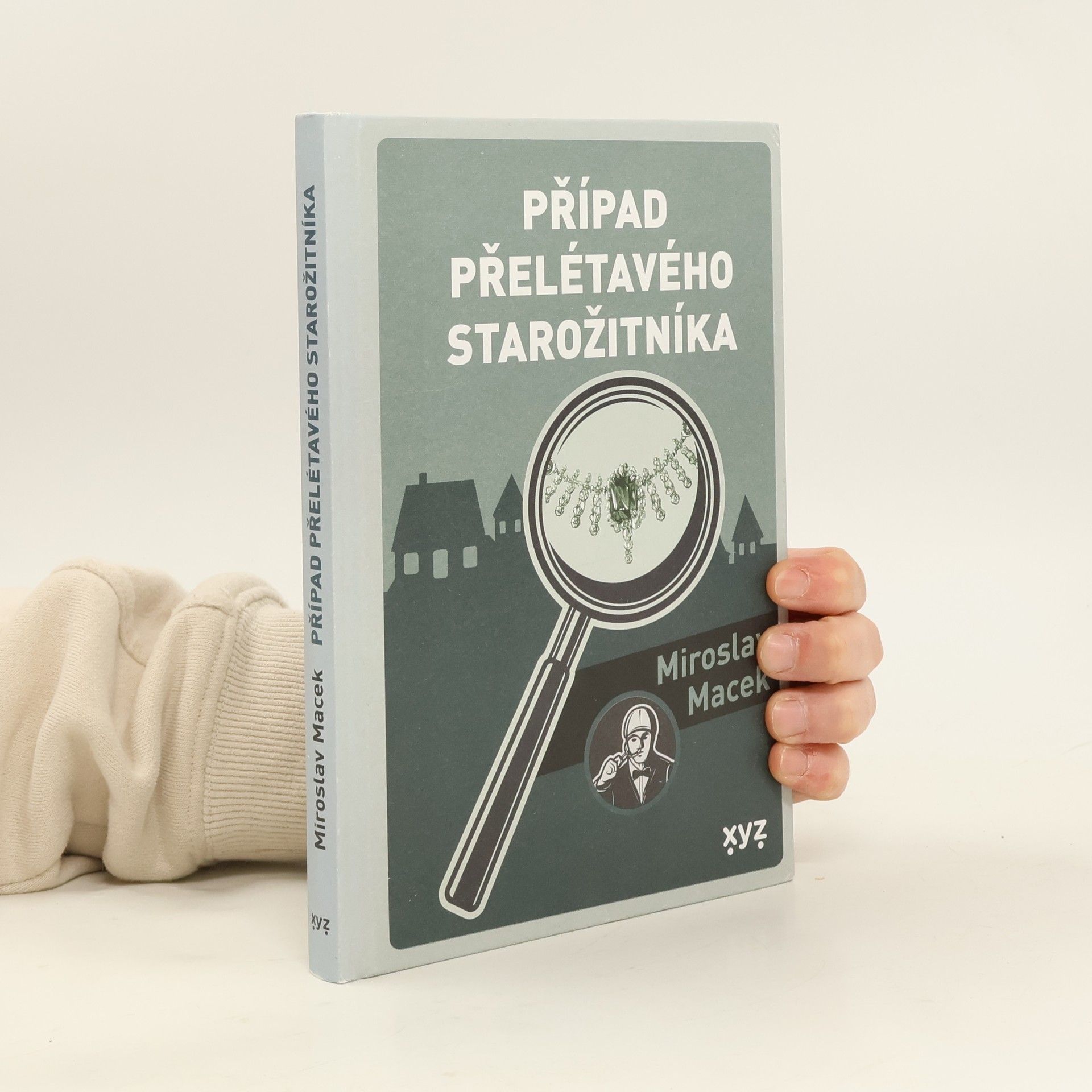 Miroslav Macek Případ přelétavého starožitníka