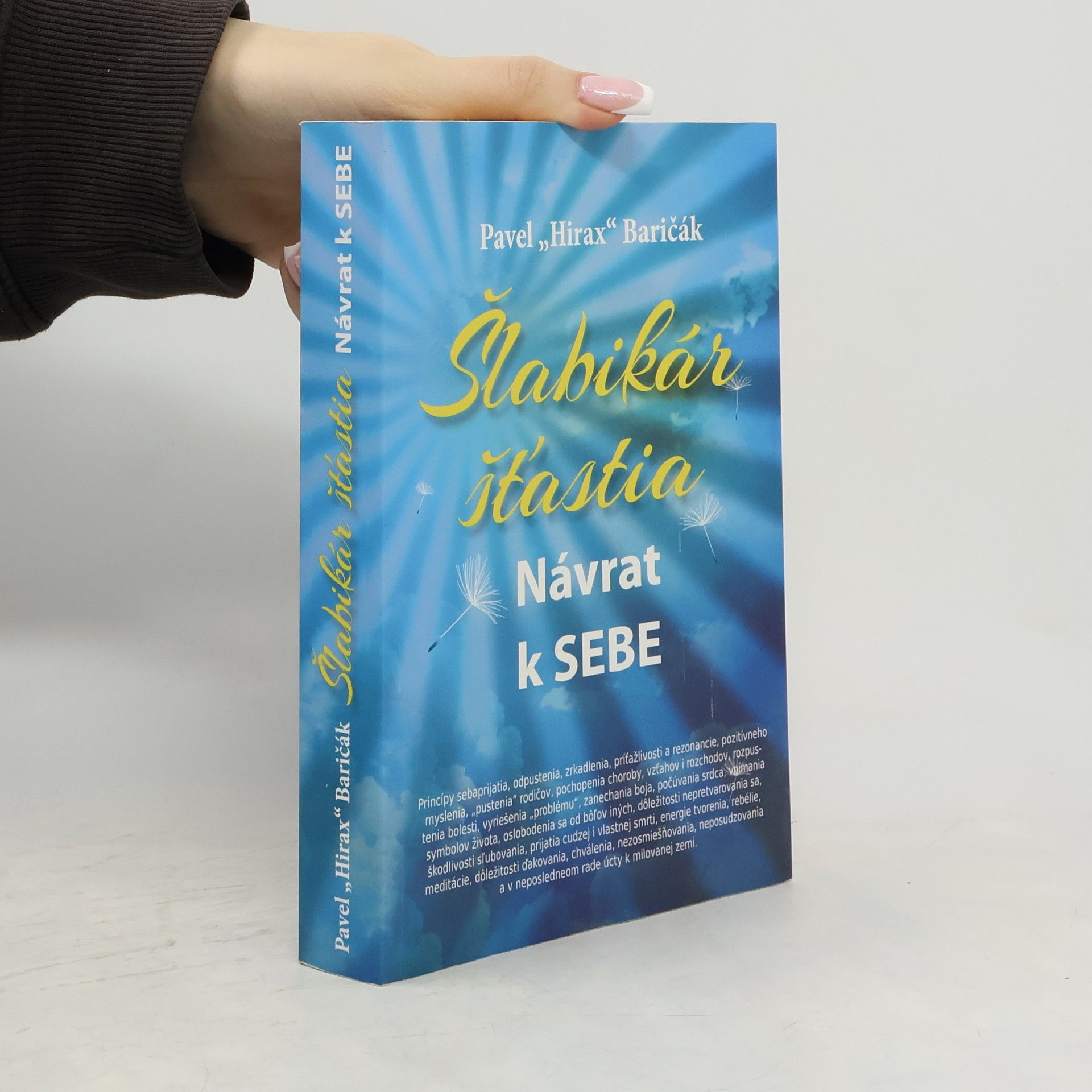 Pavel "Hirax" Baričák Šlabikár šťastia. Návrat k sebe