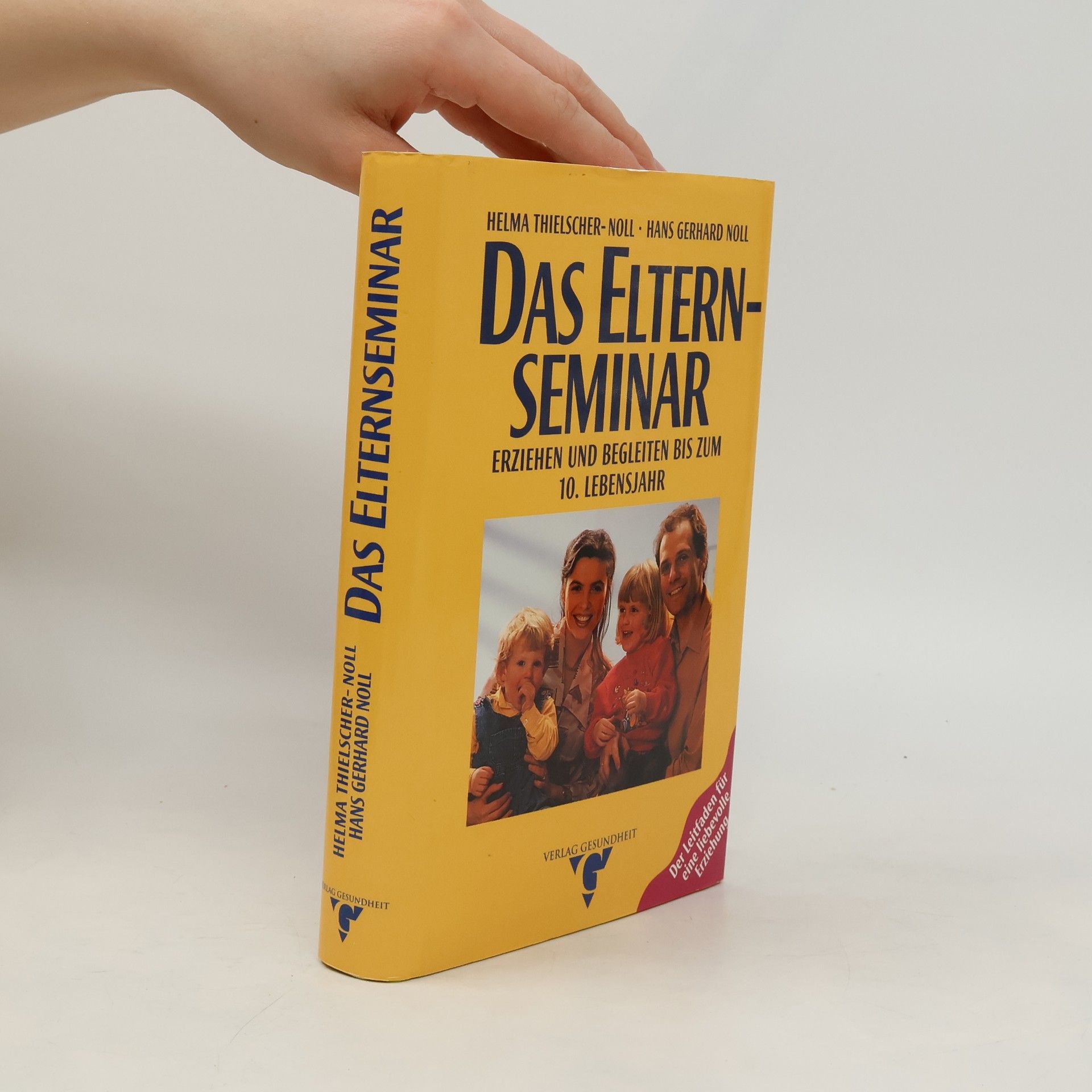 Helma Thielscher-Noll Das Elternseminar