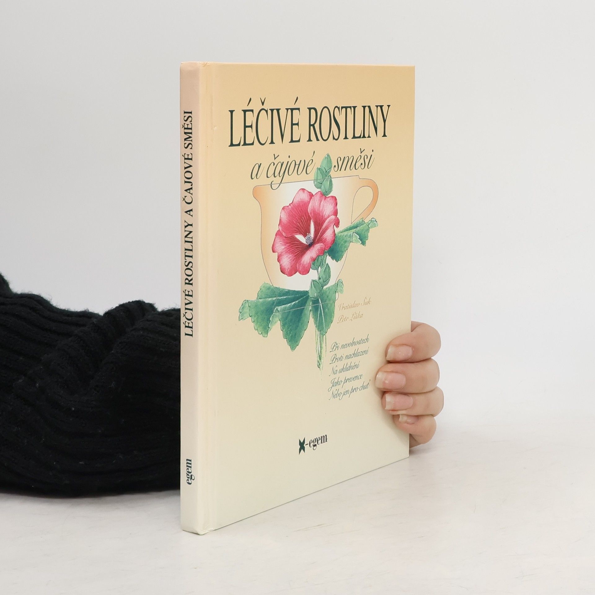 Vratislav Šuk Léčivé rostliny a čajové směsi