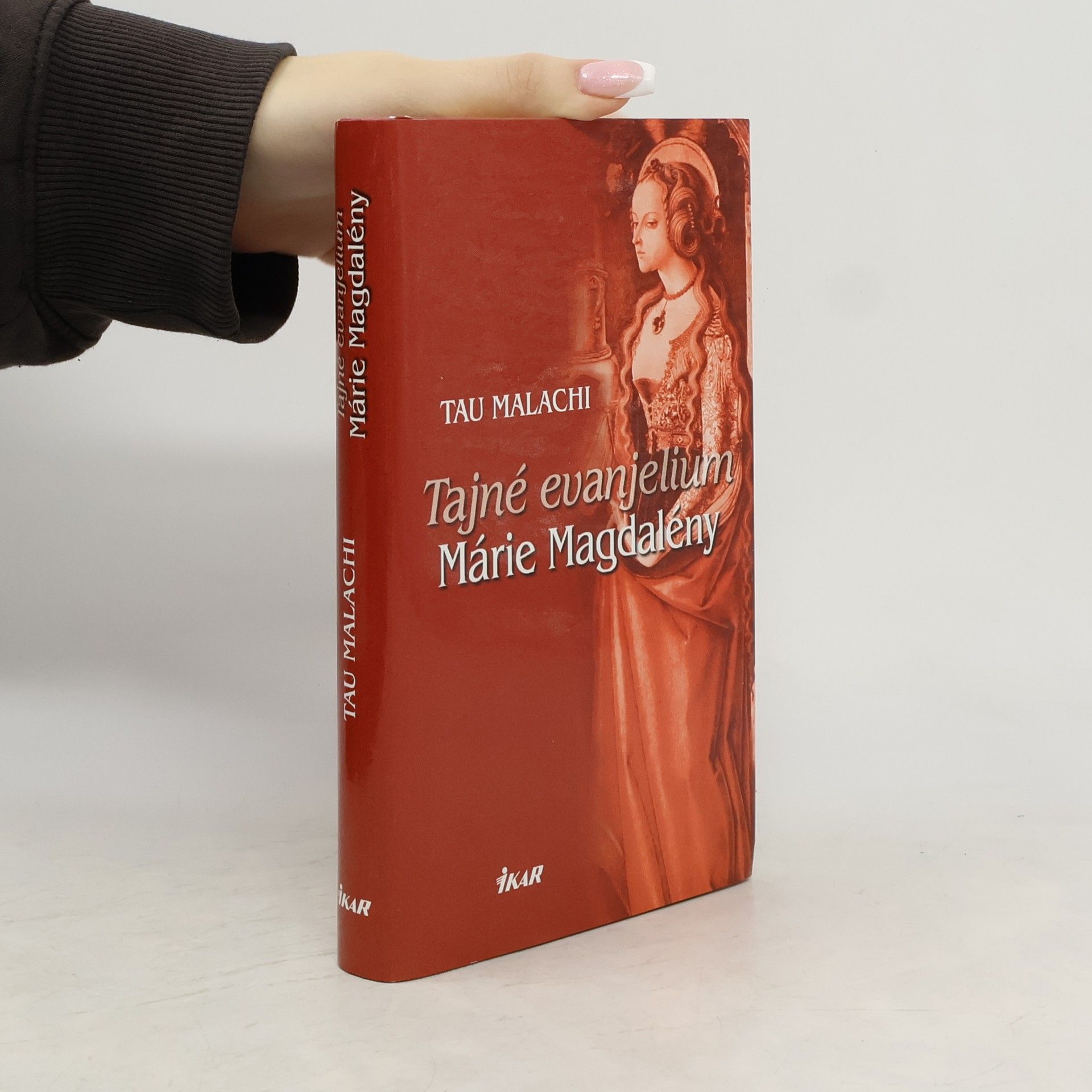 Tau Malachi Tajné evanjelium Márie Magdalény