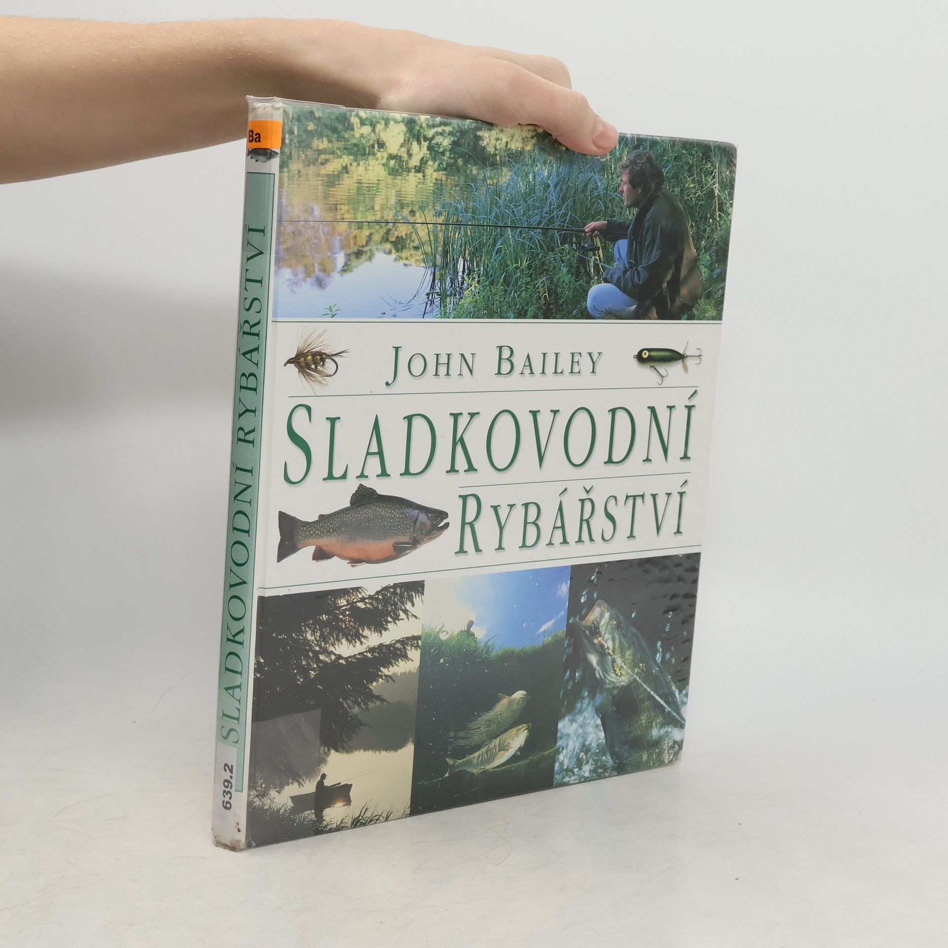 John Bailey Sladkovodní rybářství