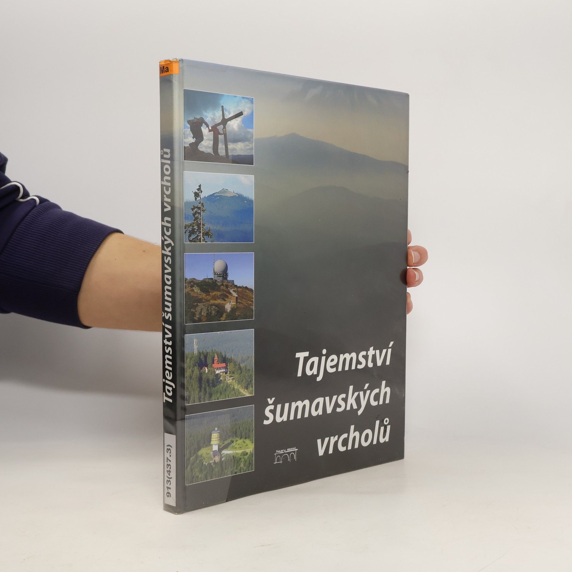 Petr Mazný Tajemství šumavských vrcholů