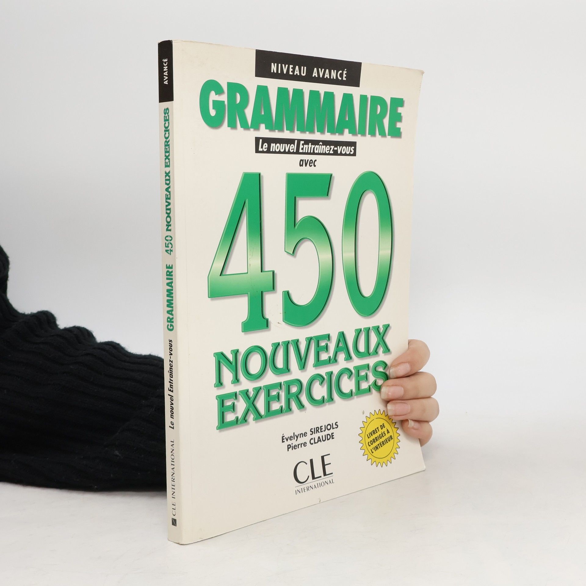 Évelyne Sirejols, Giovanna Tempesta Grammaire. Le nouvel Entraînez-vous avec 450 nouveaux exercices