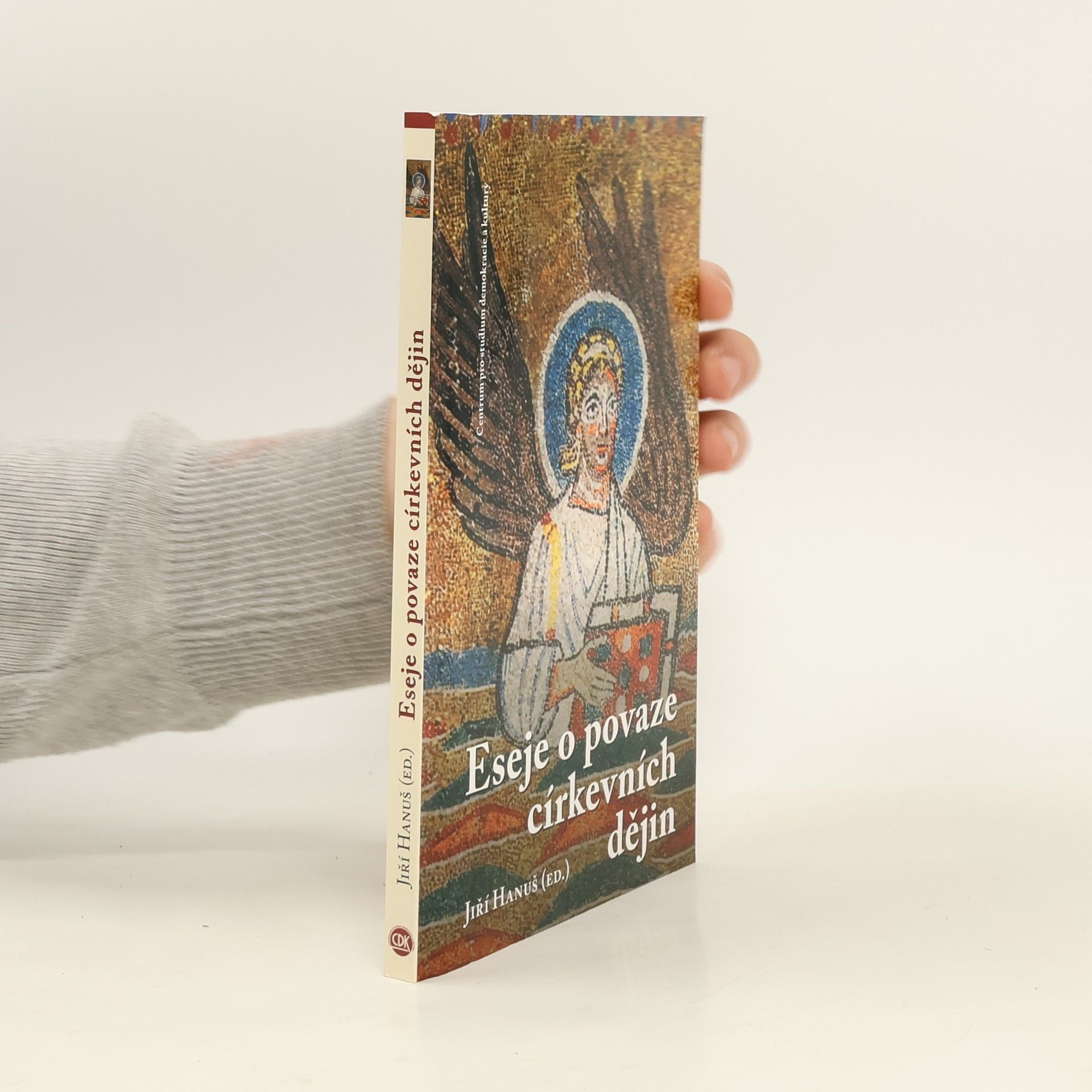 Jiří Hanuš Eseje o povaze církevní historiografie