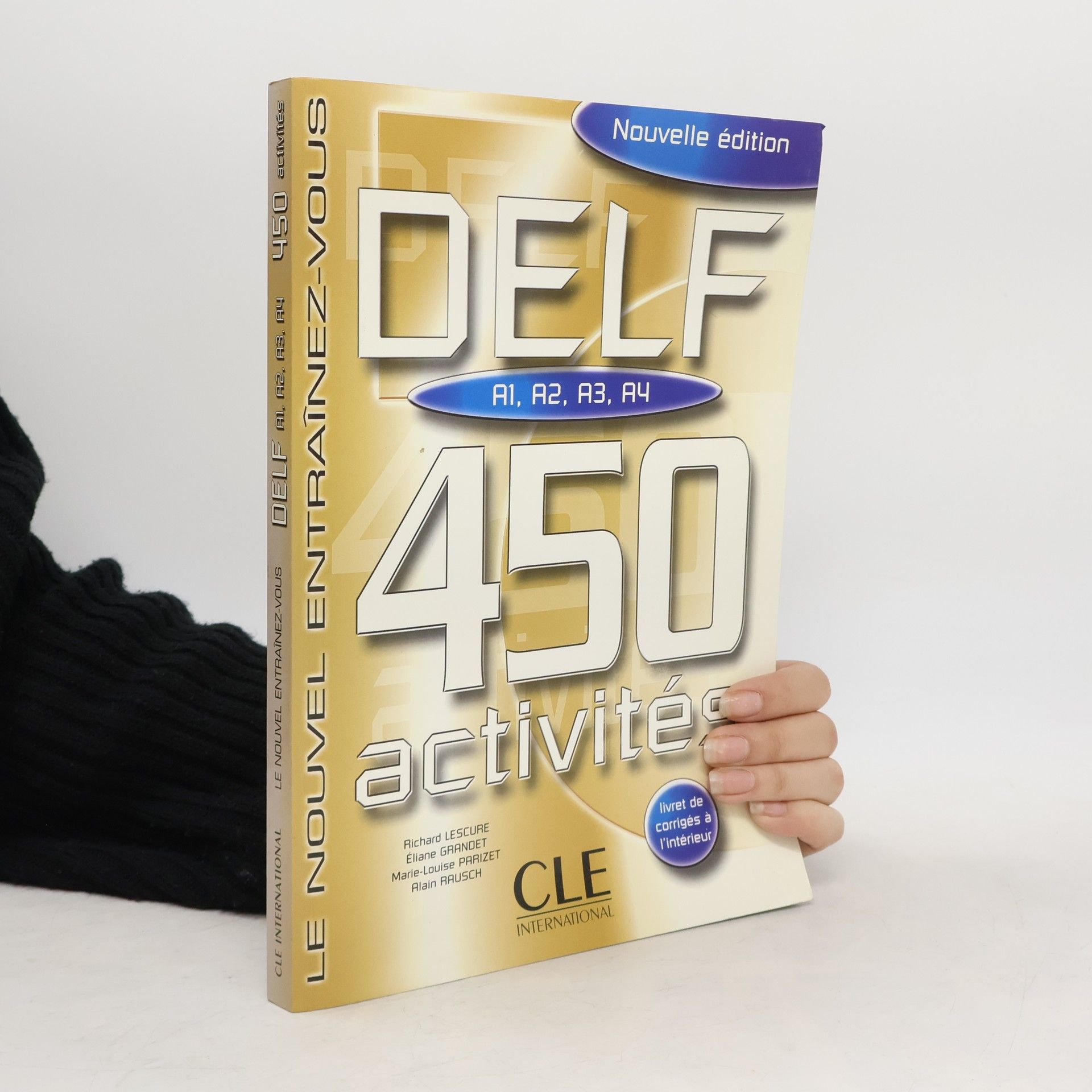 DELF A1, A2, A3, A4. 450 activités