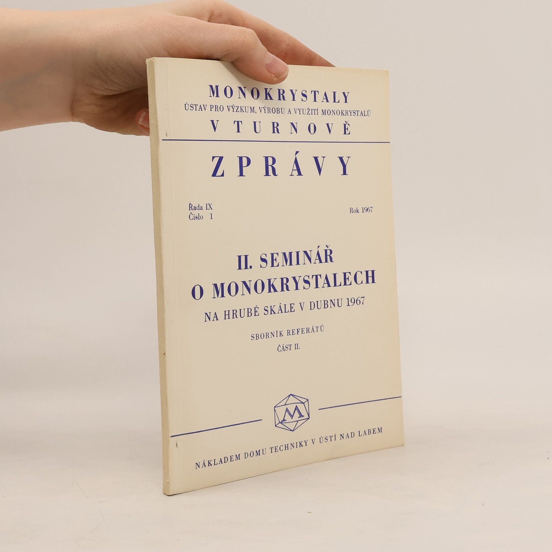 Autores varios II. Seminář o monokrystalech